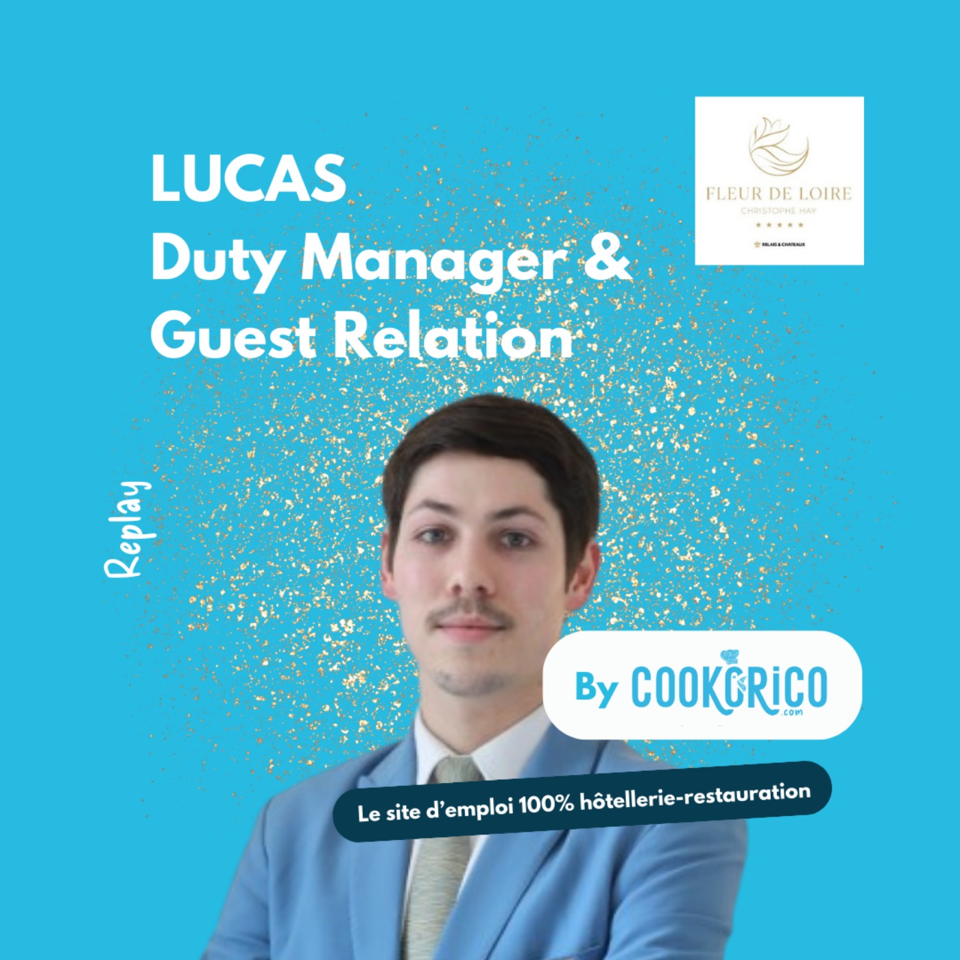 Travailler en hôtellerie de luxe : Rencontre avec Lucas Duty Manager et Guest Relation