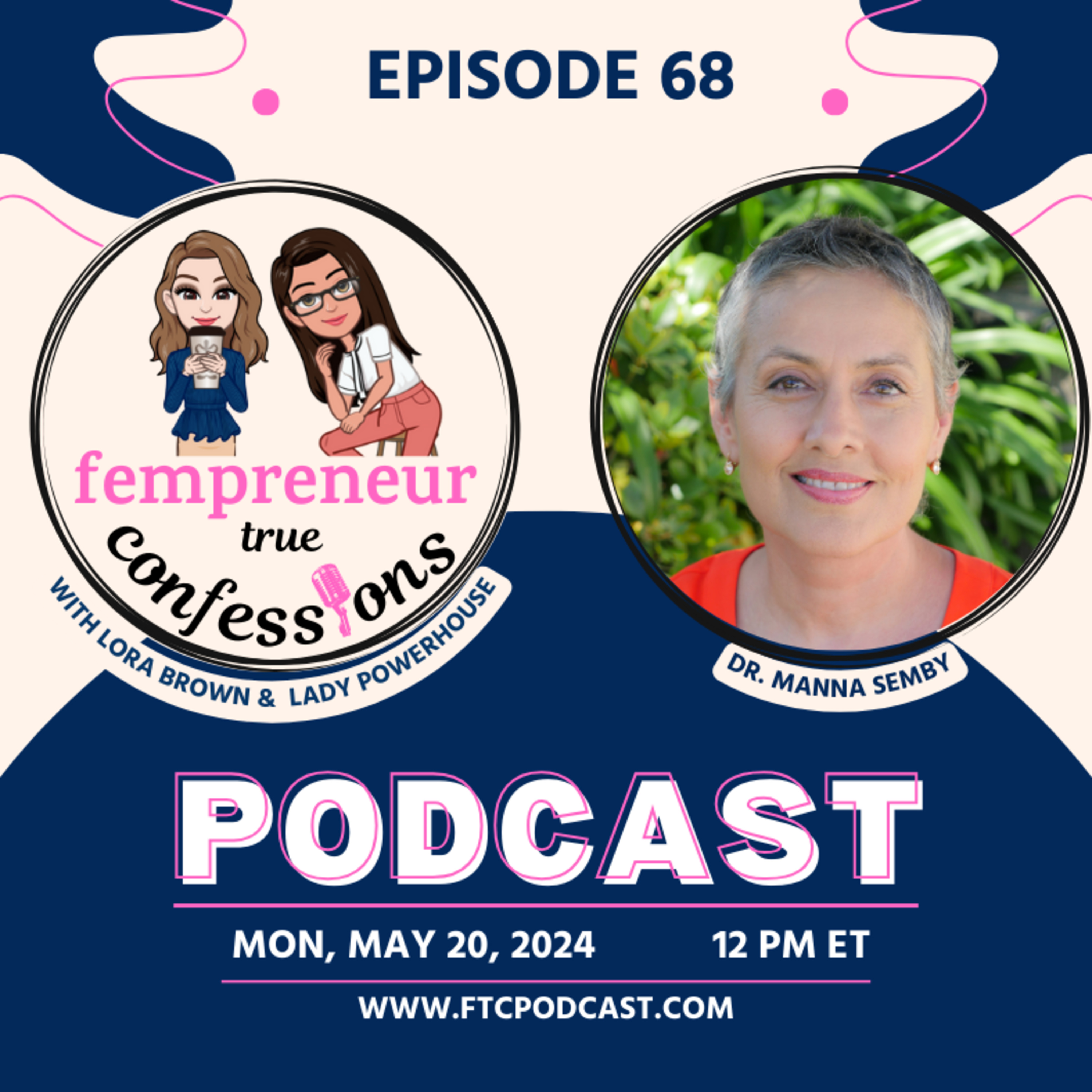 Fempreneur True Confessions Podcast