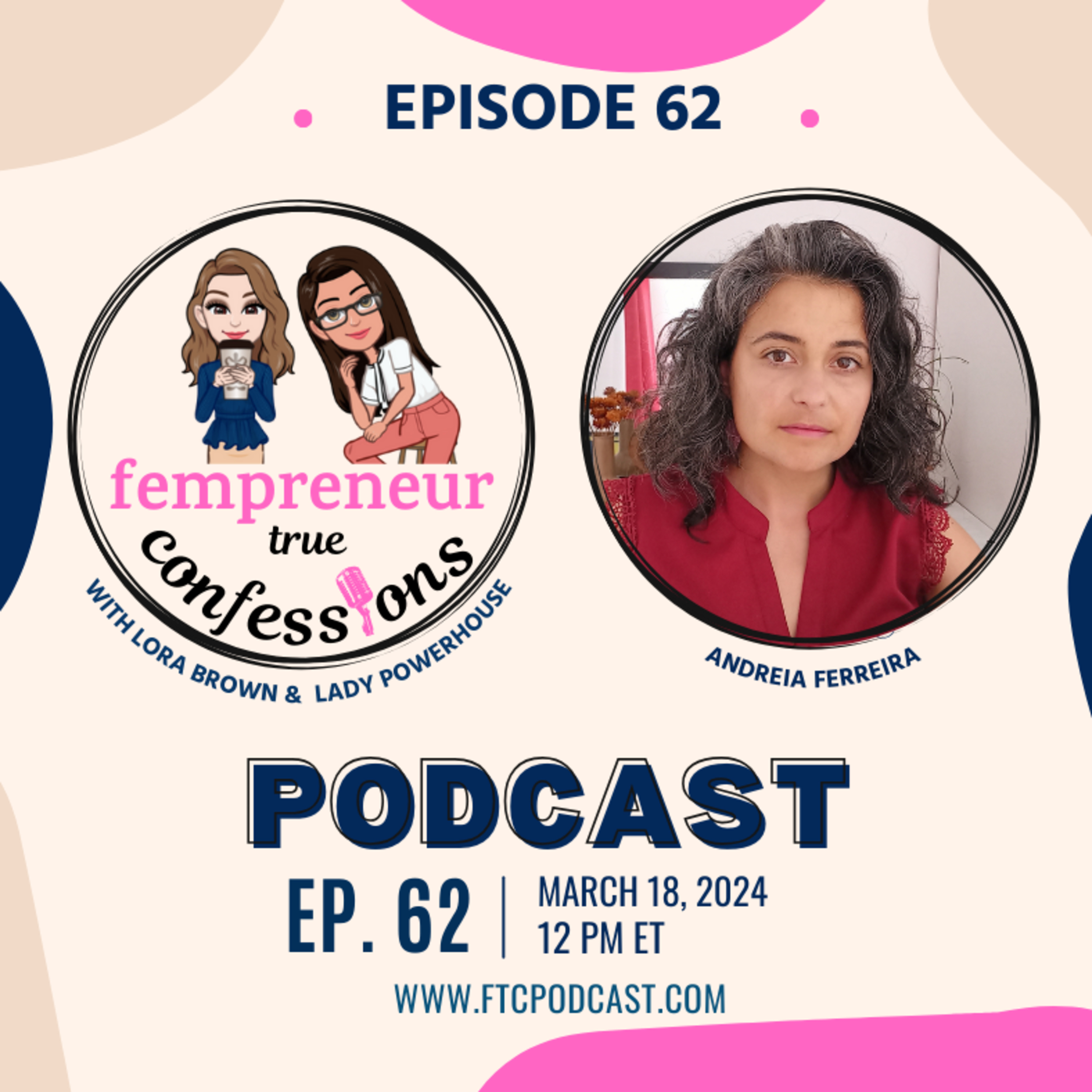 Fempreneur True Confessions Podcast