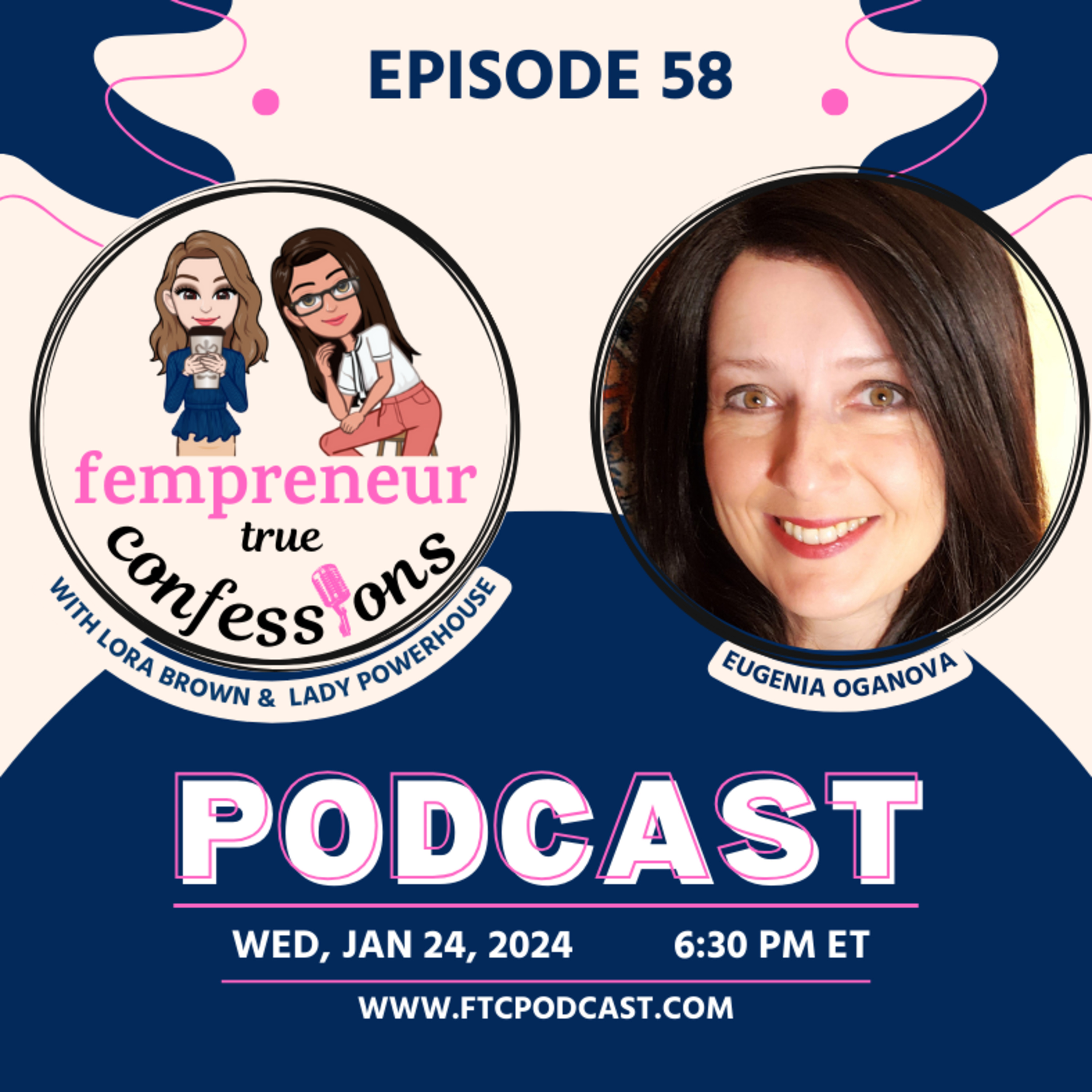 Fempreneur True Confessions Podcast
