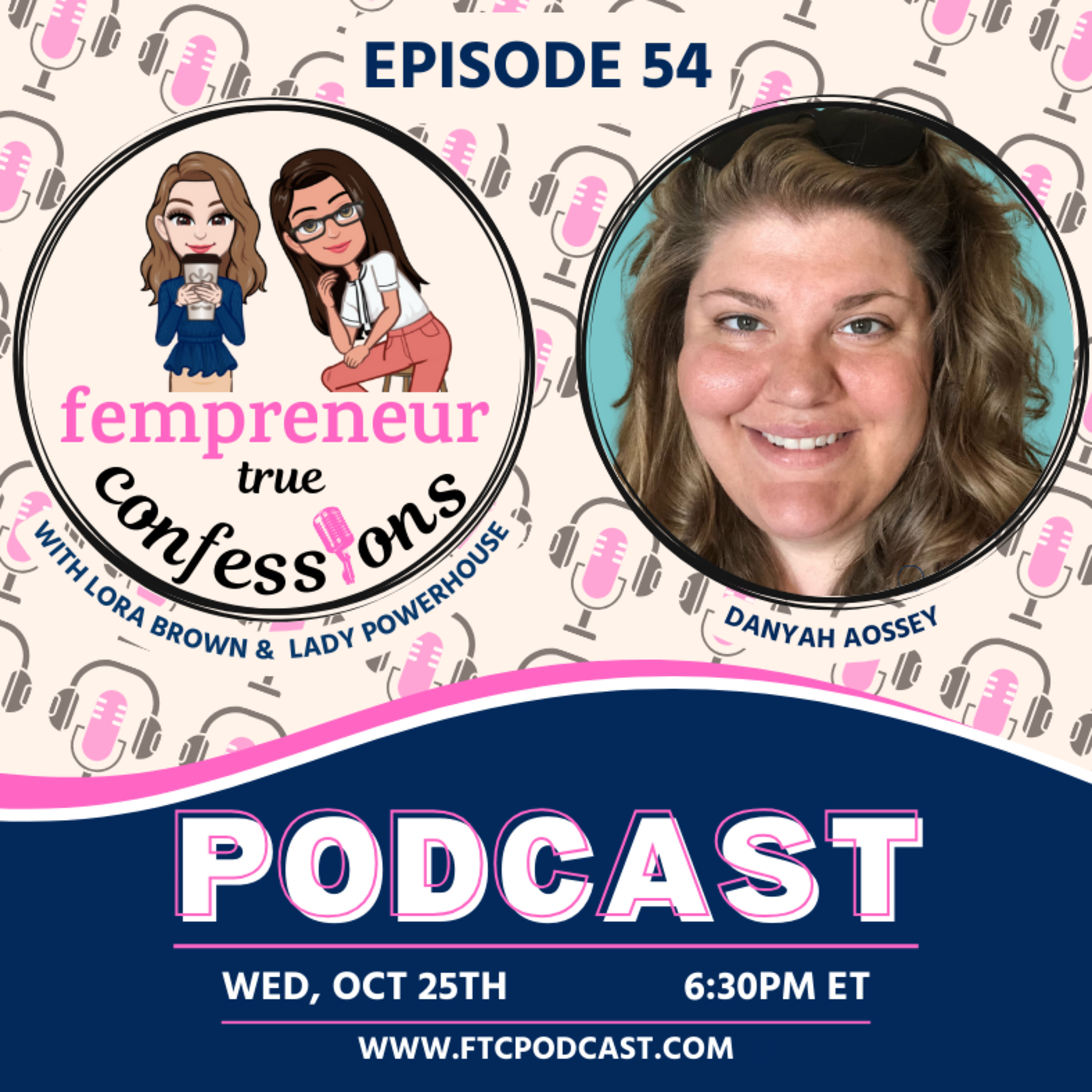 Fempreneur True Confessions Podcast