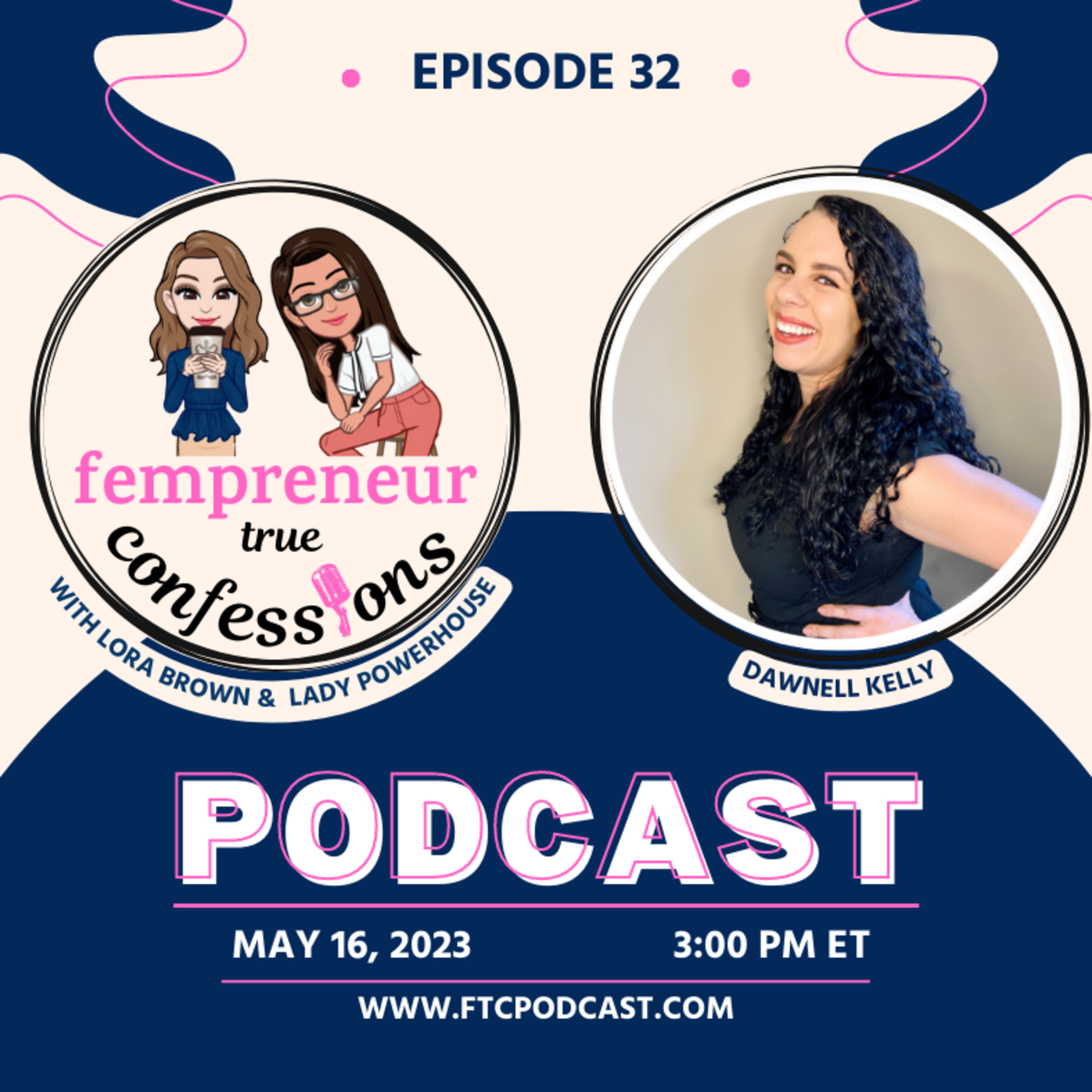 Fempreneur True Confessions Podcast