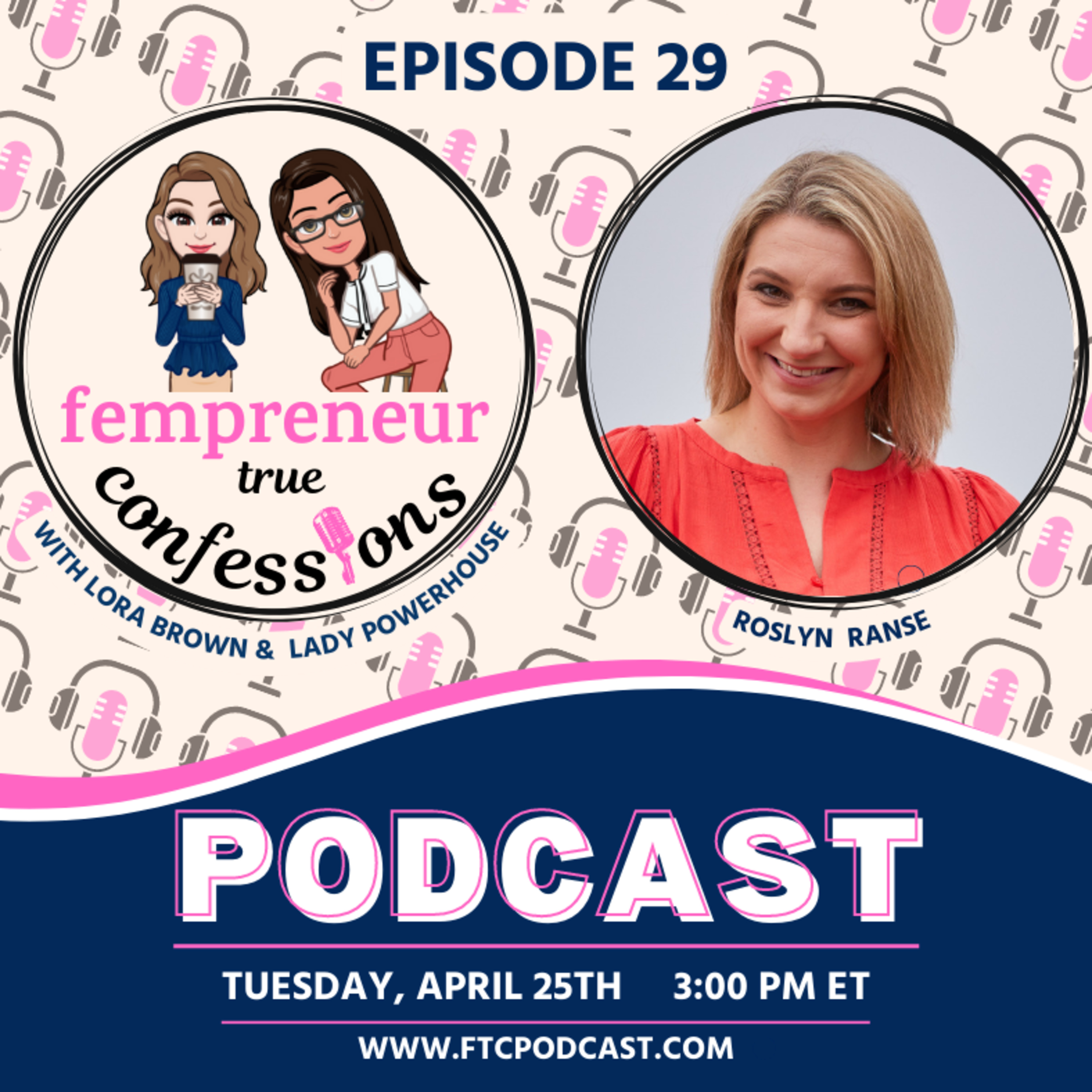 Fempreneur True Confessions Podcast