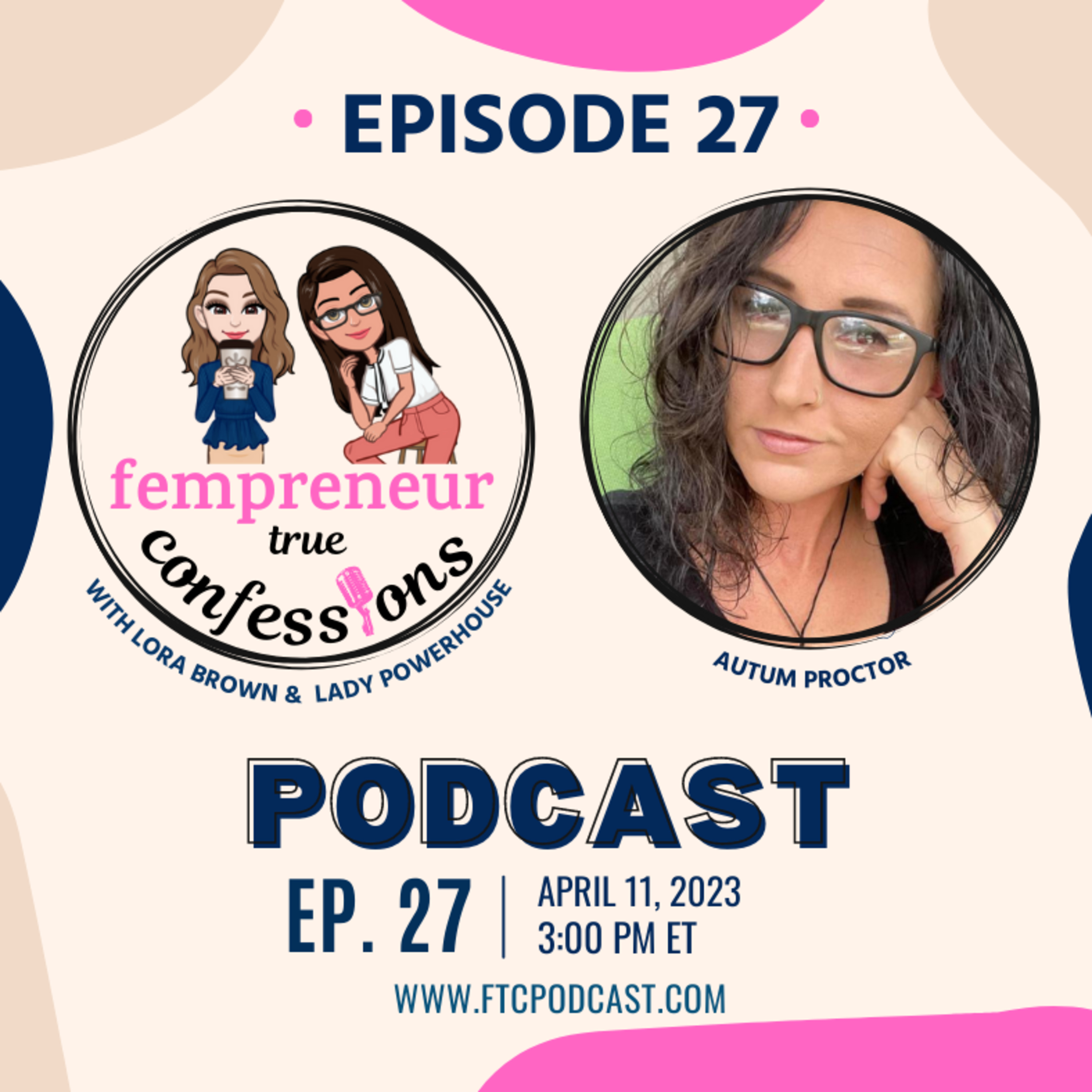 Fempreneur True Confessions Podcast
