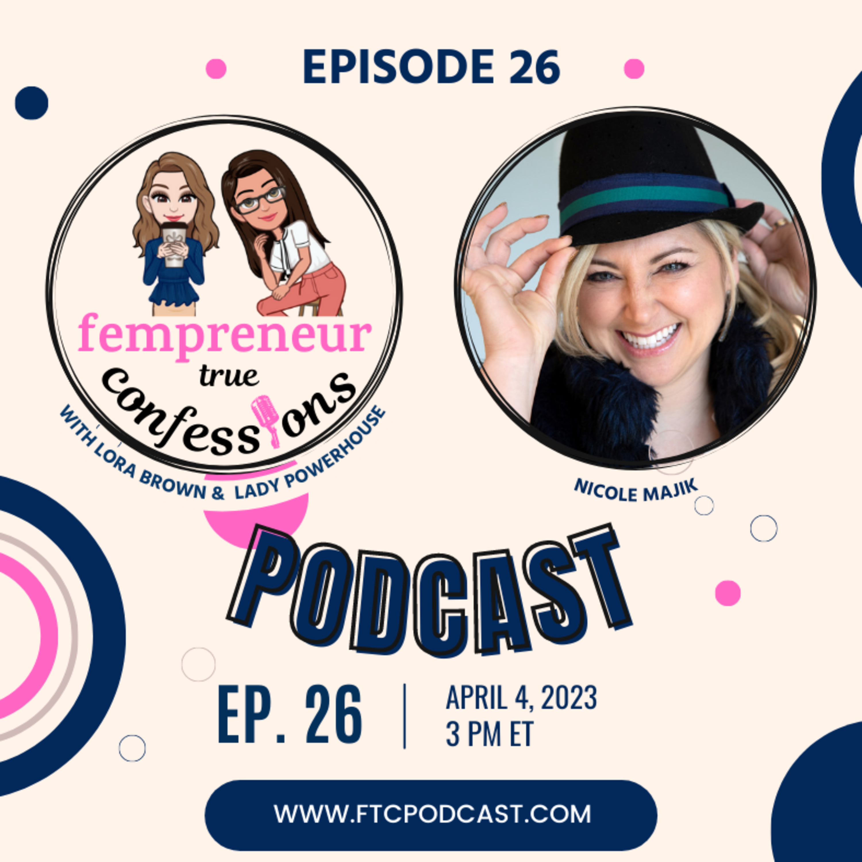Fempreneur True Confessions Podcast