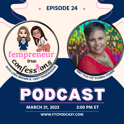 Fempreneur True Confessions Podcast
