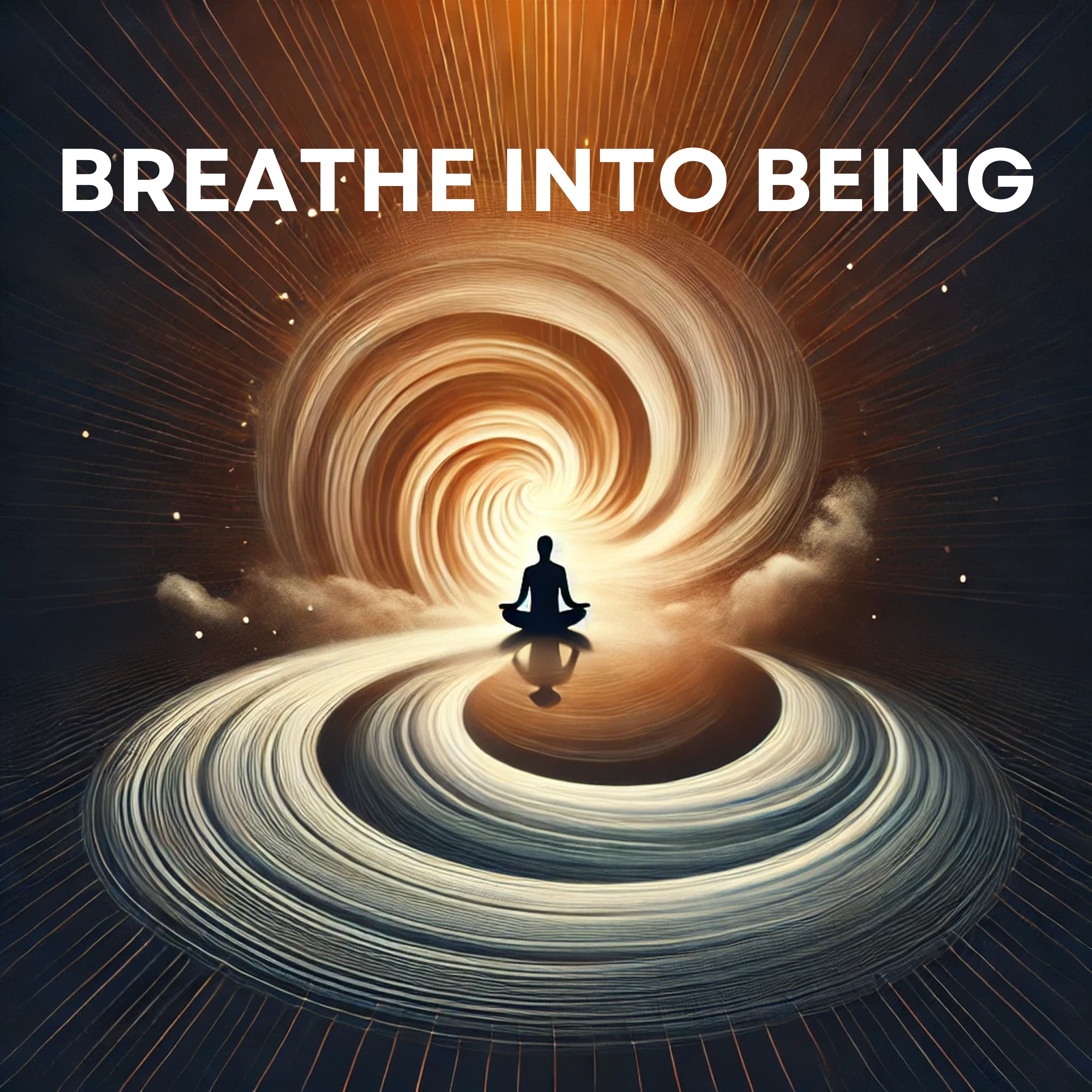 Breathe into Being | Ep. 77