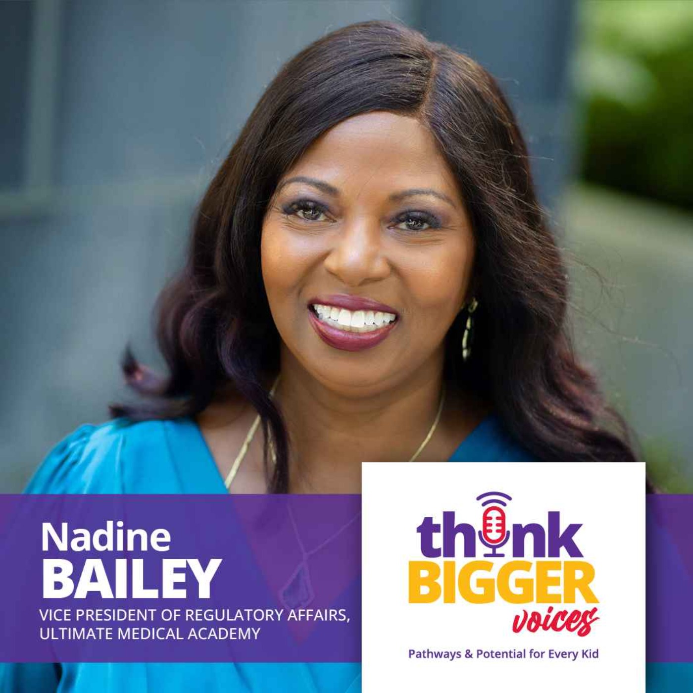 S1 E6: Financial Aid 101: Your Guide to College Funding (Nadine Bailey, Ultimate Medical Academy)