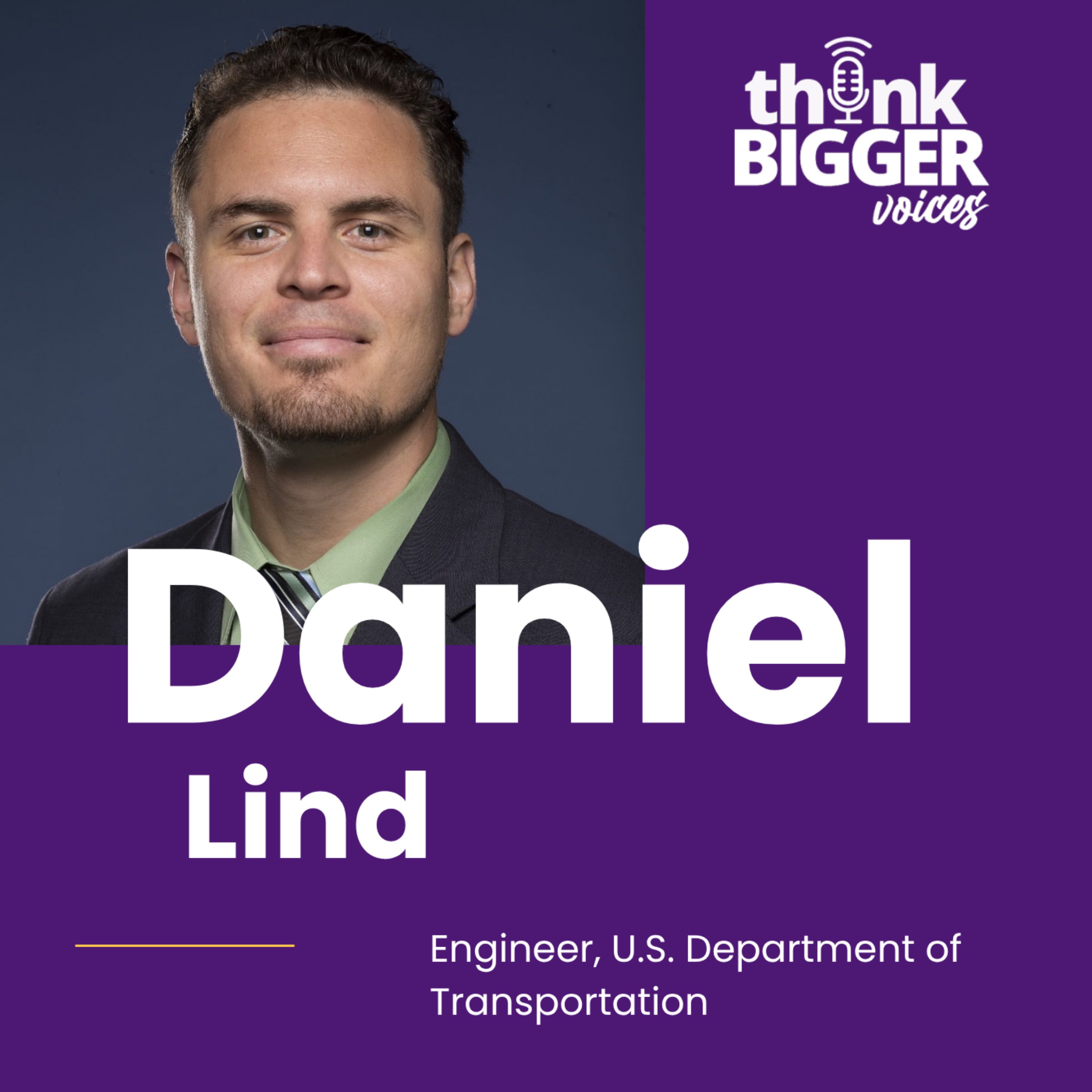 S2E1: From Legos to Public Service - Daniel Lind on Mentorship, Persistence & Breaking the Cycle of Poverty
