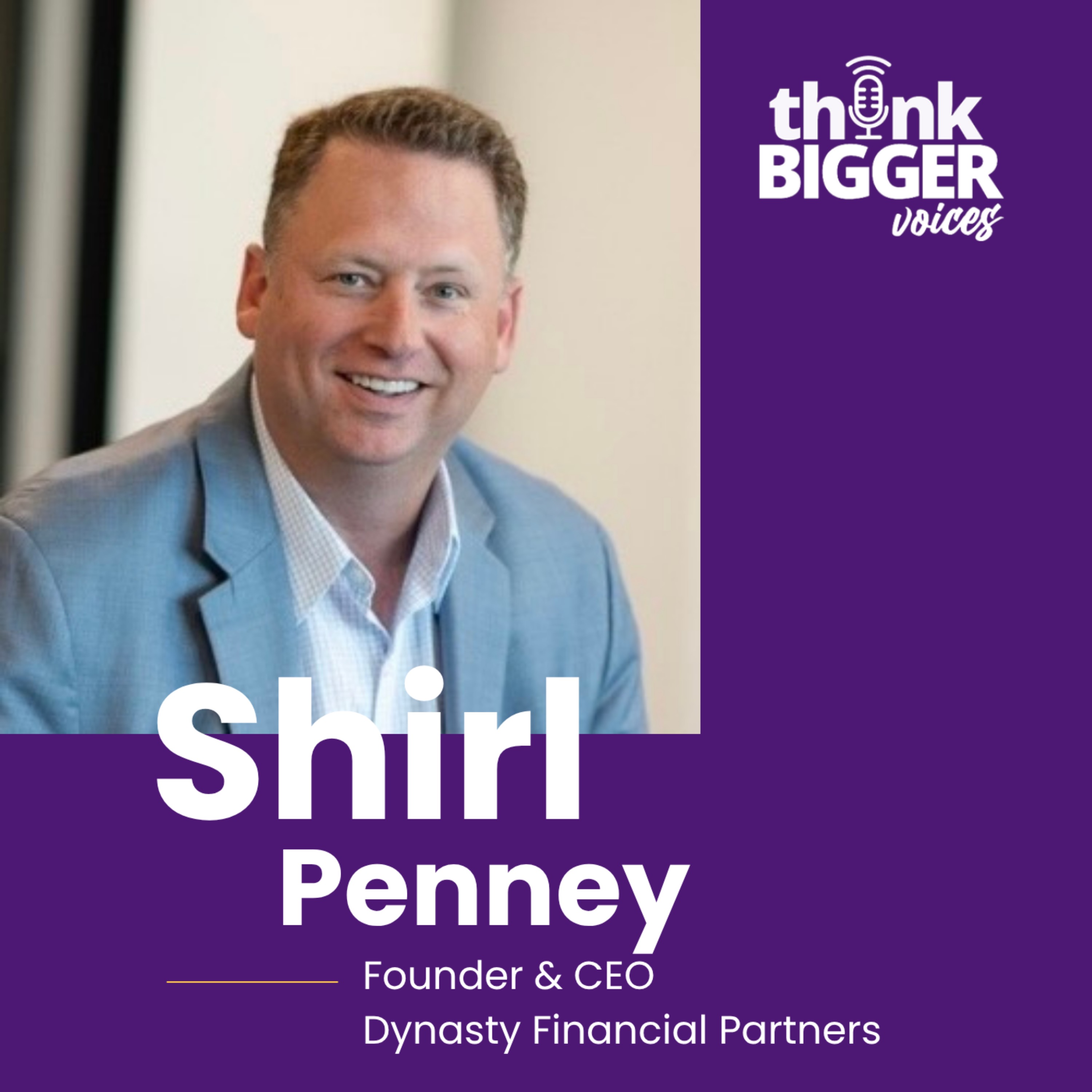 S2:E3: Building a Dynasty: Shirl Penney on Poverty, Purpose & Possibility