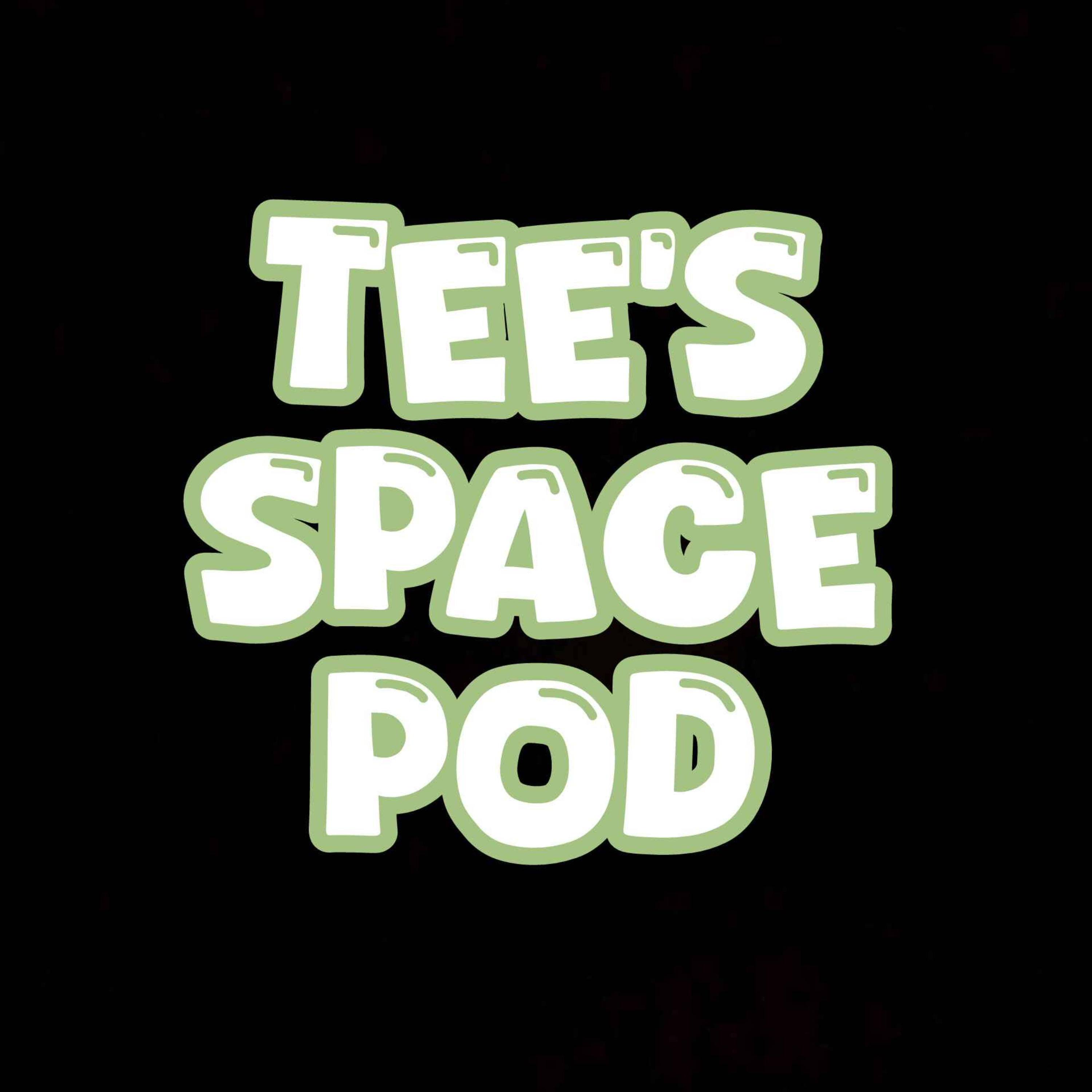 Tee's Space Pod