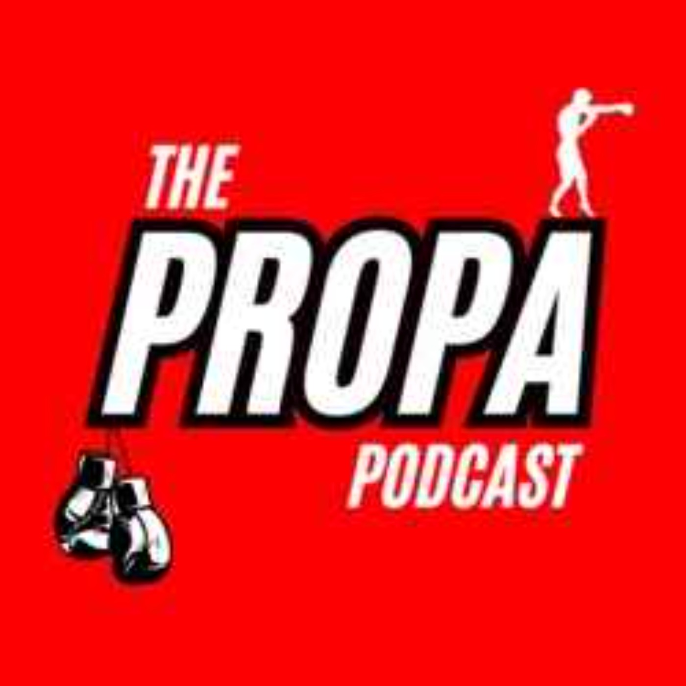 The Propa Podcast