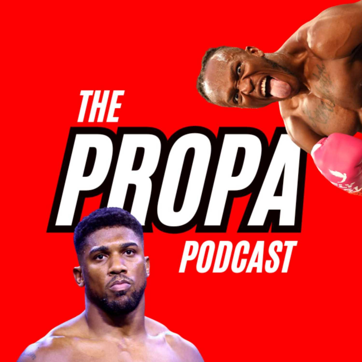 The Propa Podcast