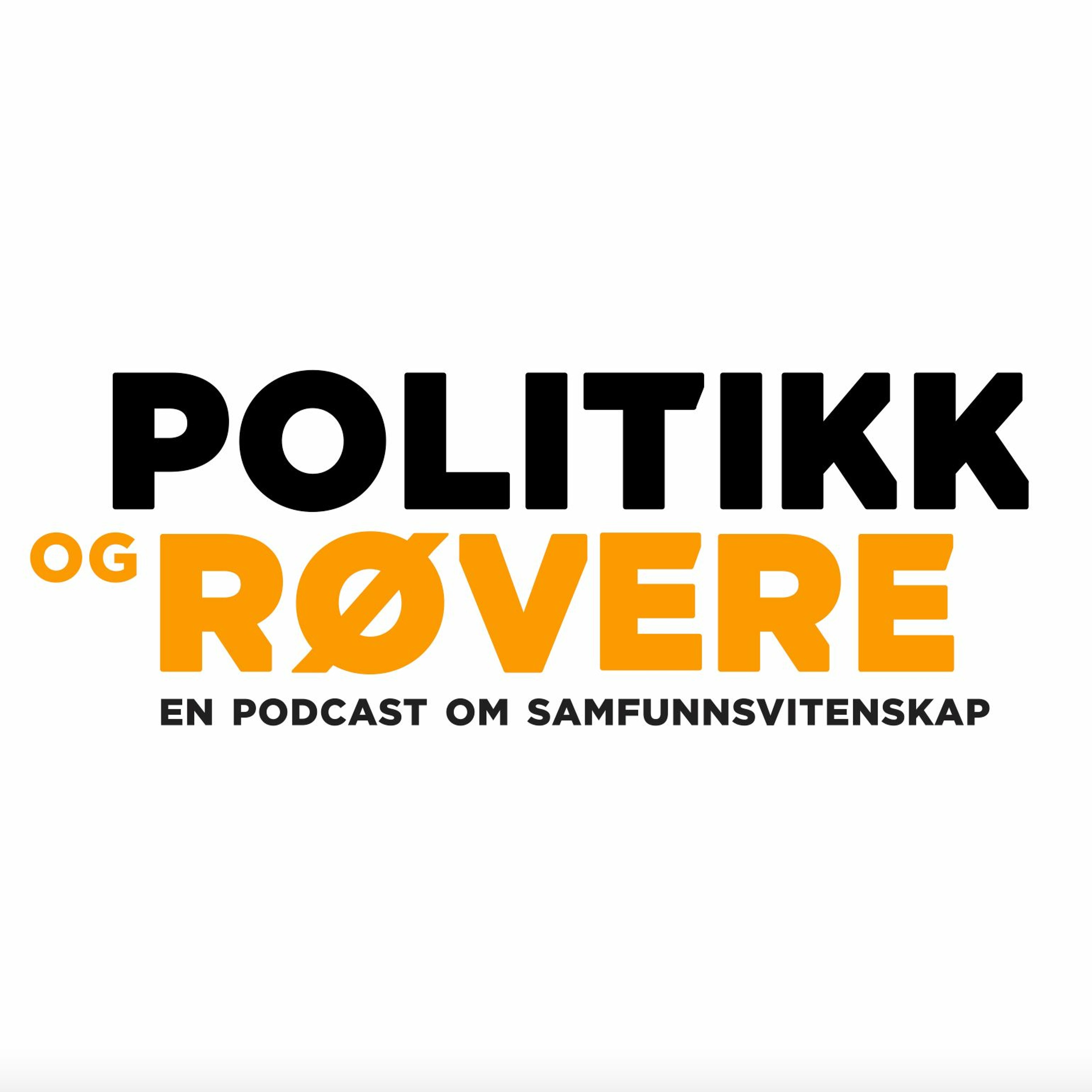 Politikk og Røvere