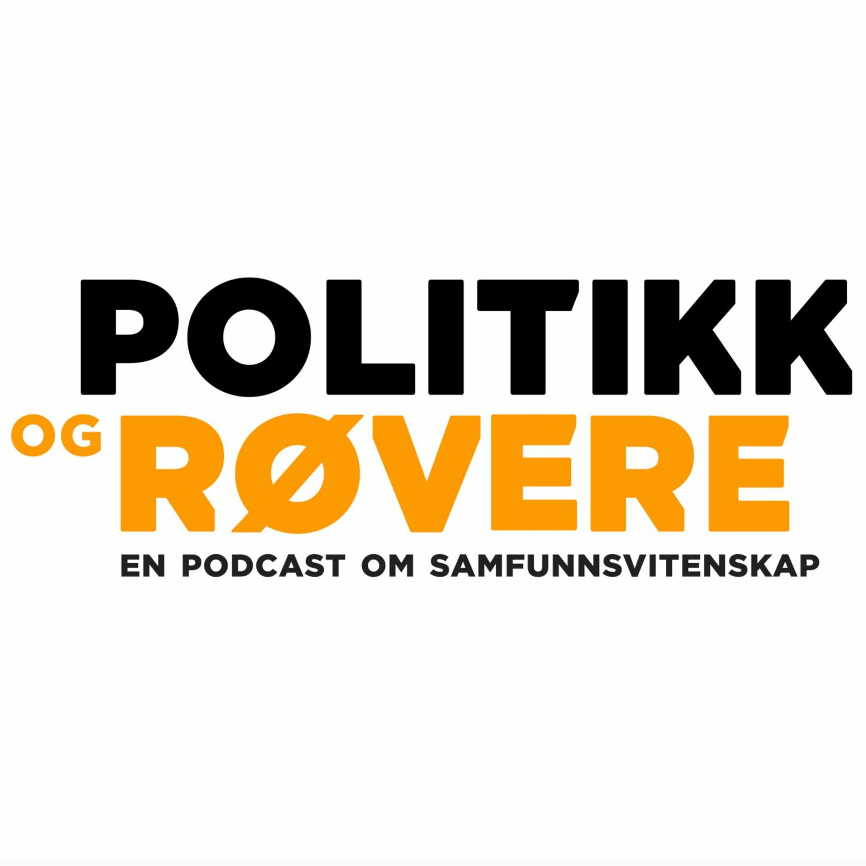 Politikk og Røvere