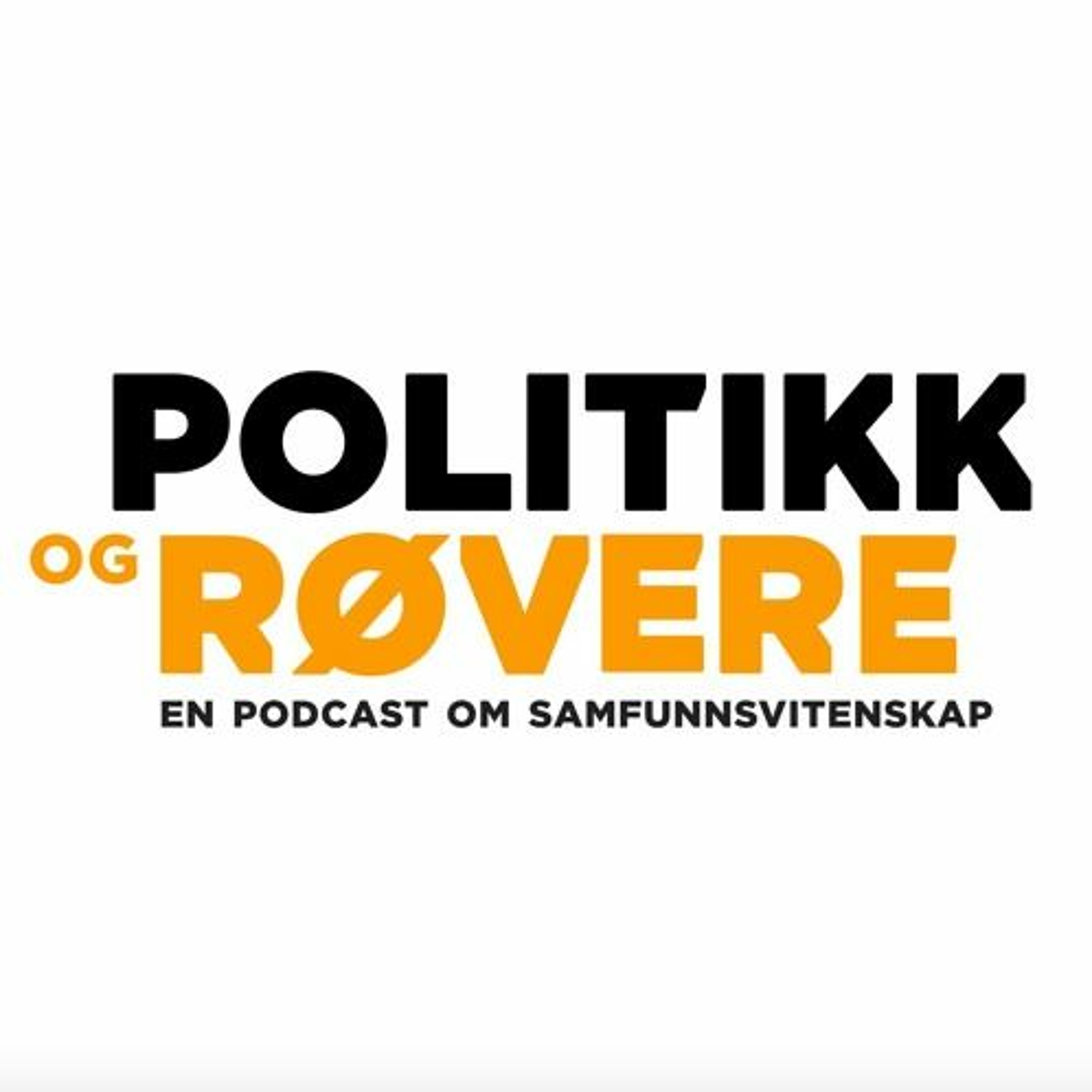 Politikk og Røvere