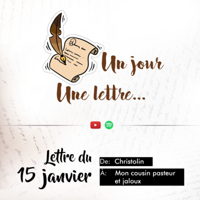 Un jour, Une lettre