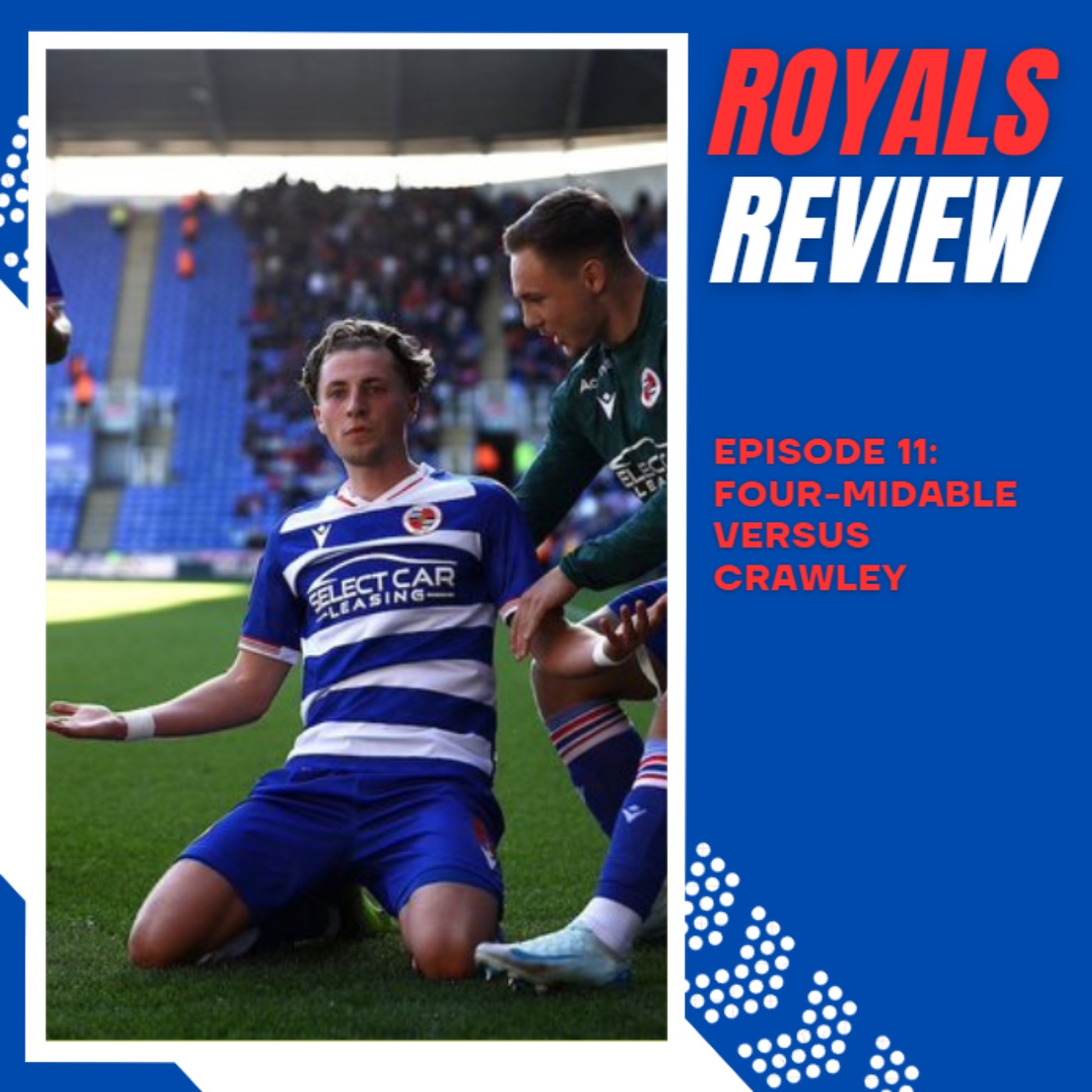 Four-midable versus Crawley | Royals Review Ep 11 episode artwork