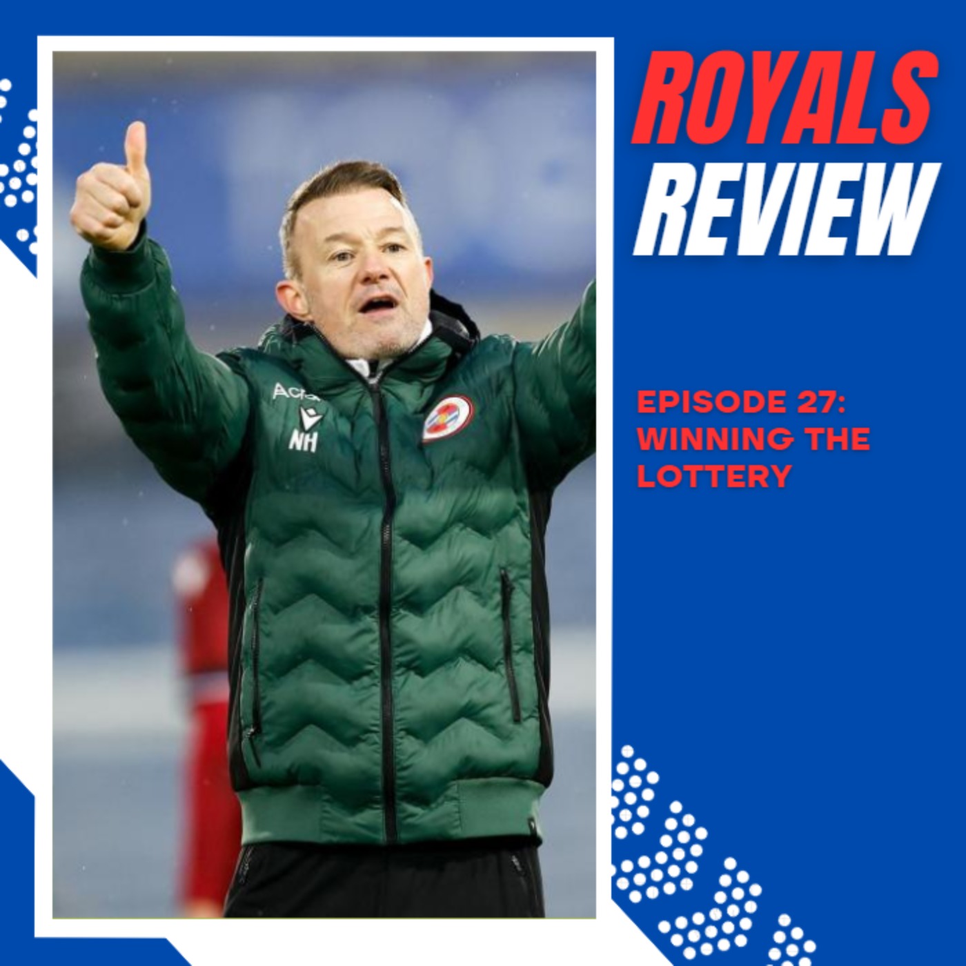Lottery wins, King Knibbs and Birmingham Prediction | Royals Review