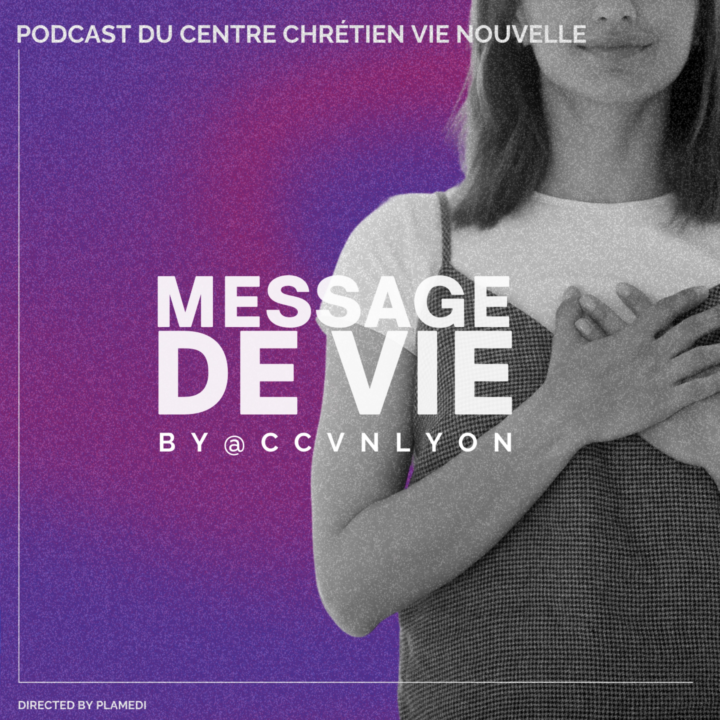 Message de Vie by CCVN Lyon