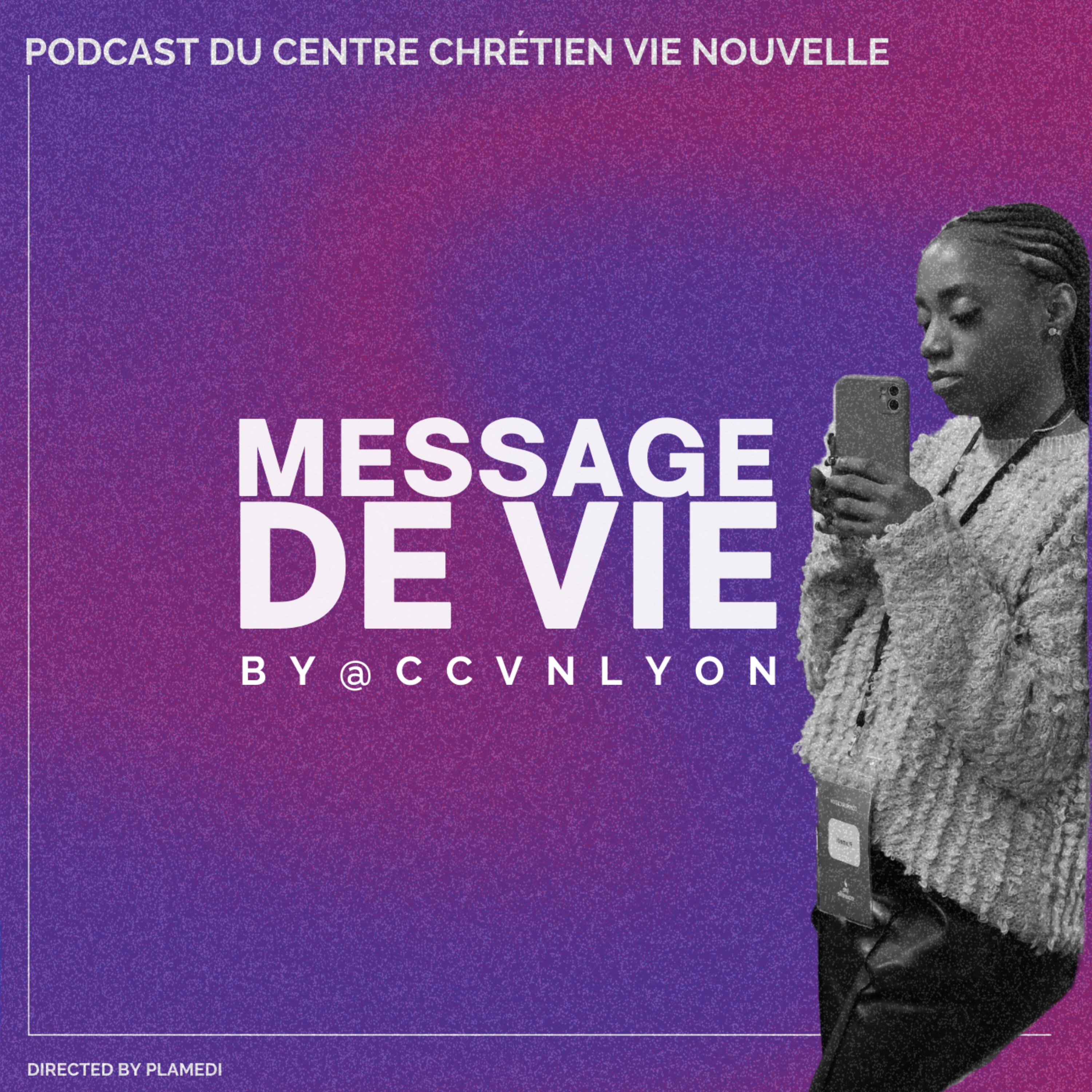 Message de Vie by CCVN Lyon
