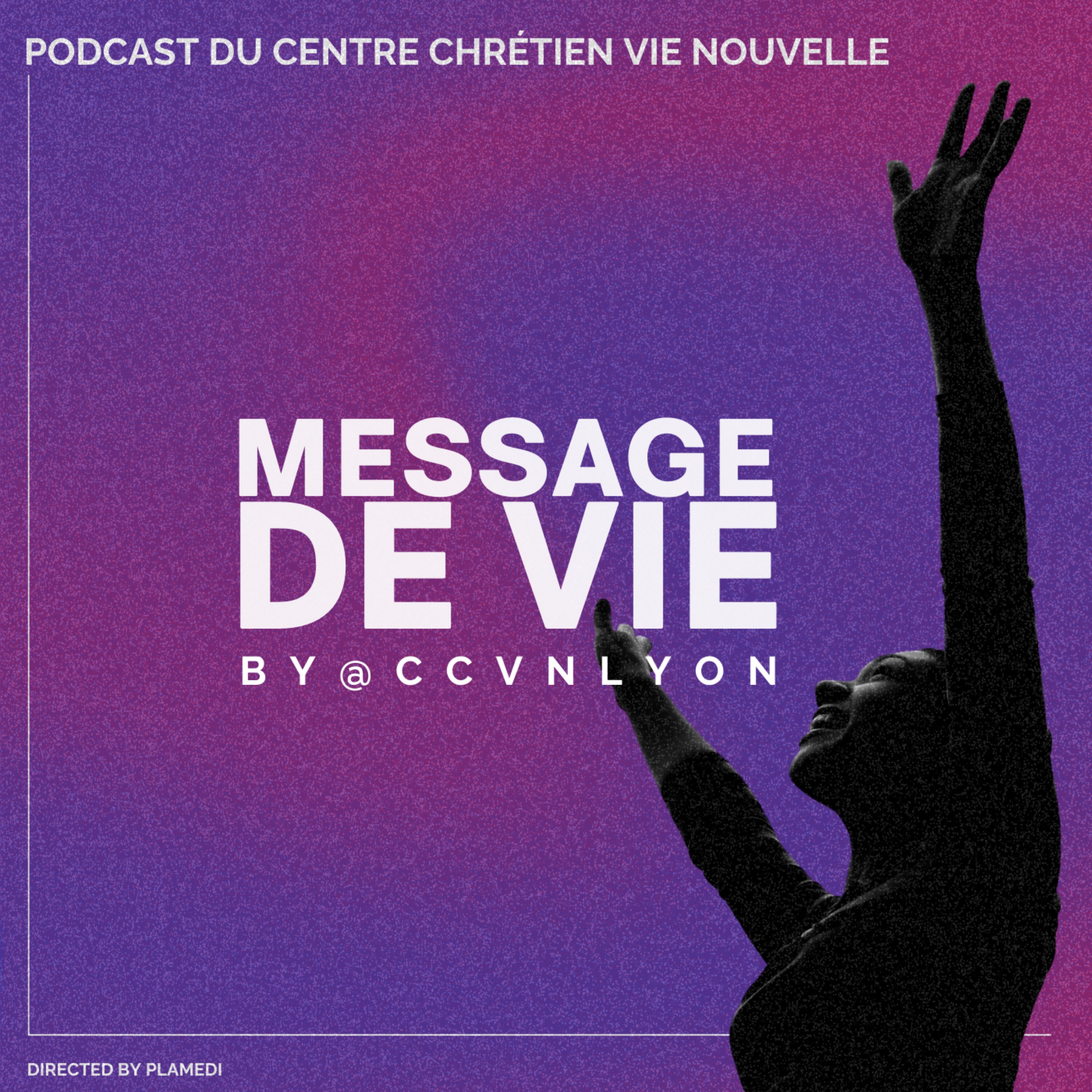 Message de Vie by CCVN Lyon