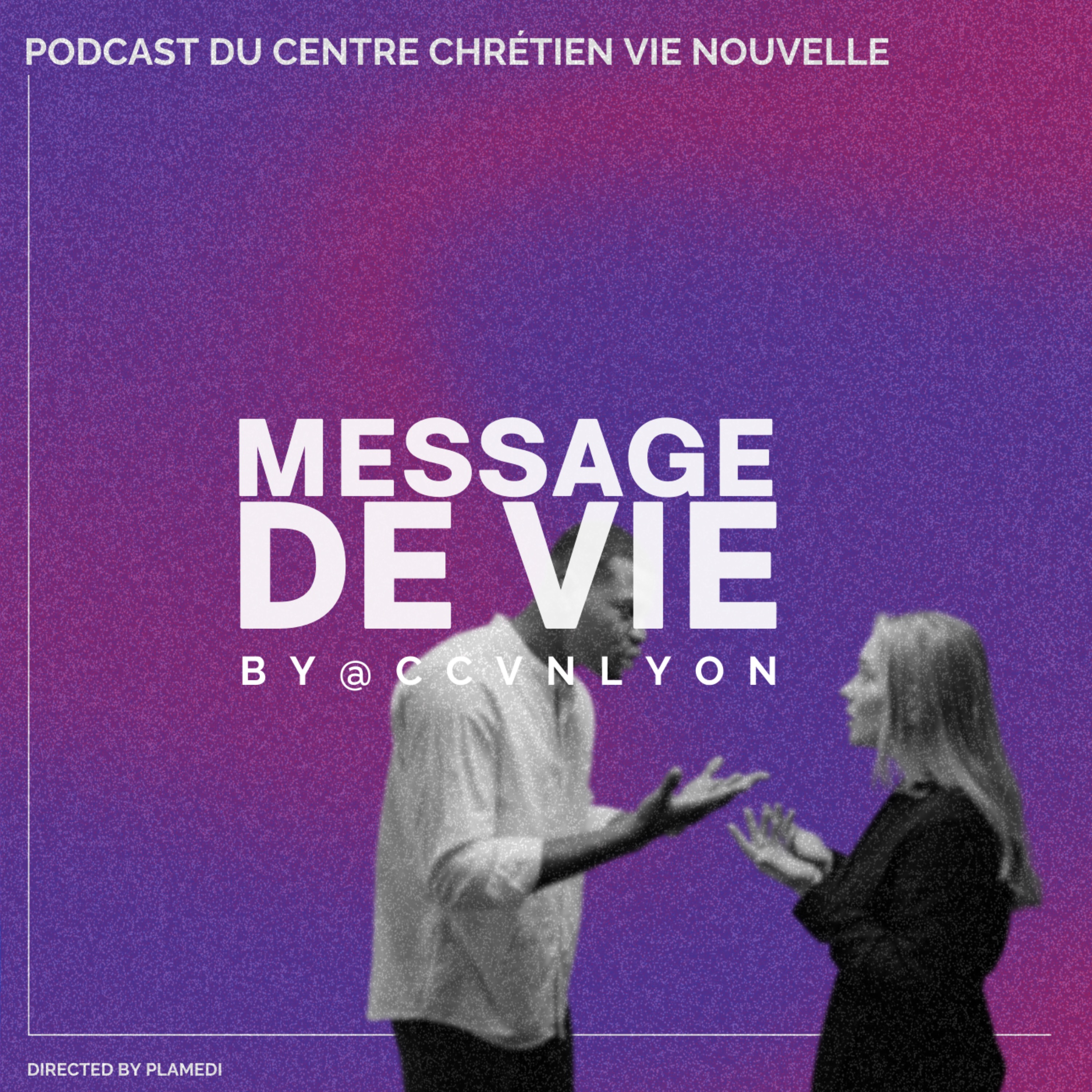 Message de Vie by CCVN Lyon