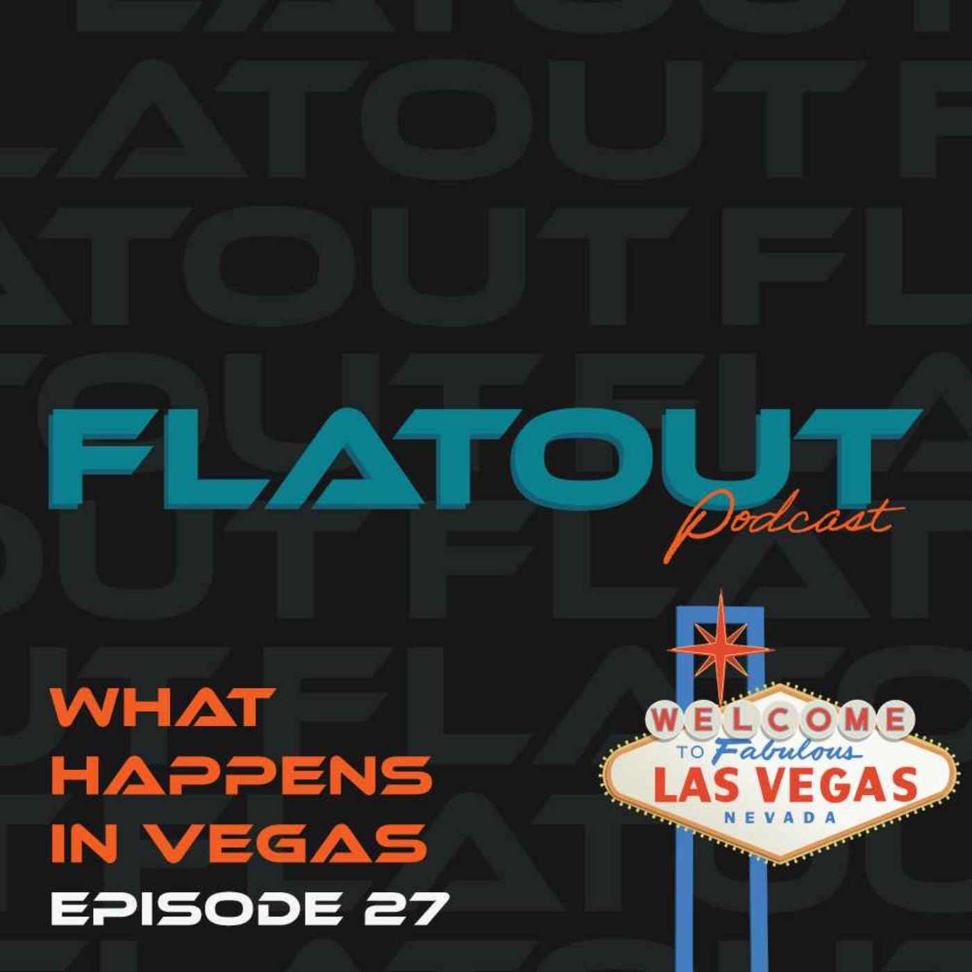 EP. 27 - What happens in Vegas EP. 27 - What happens in Vegas