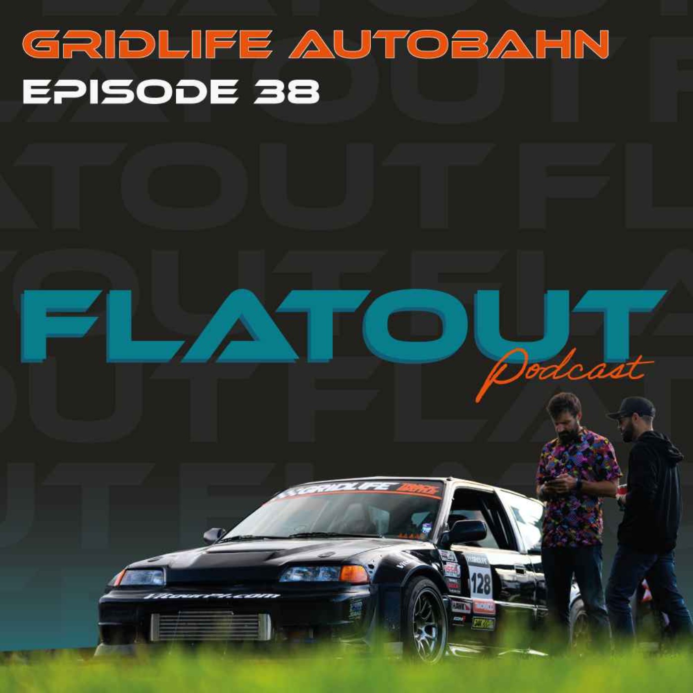 EP 38 - Gridlife Autobahn EP 38 - Gridlife Autobahn