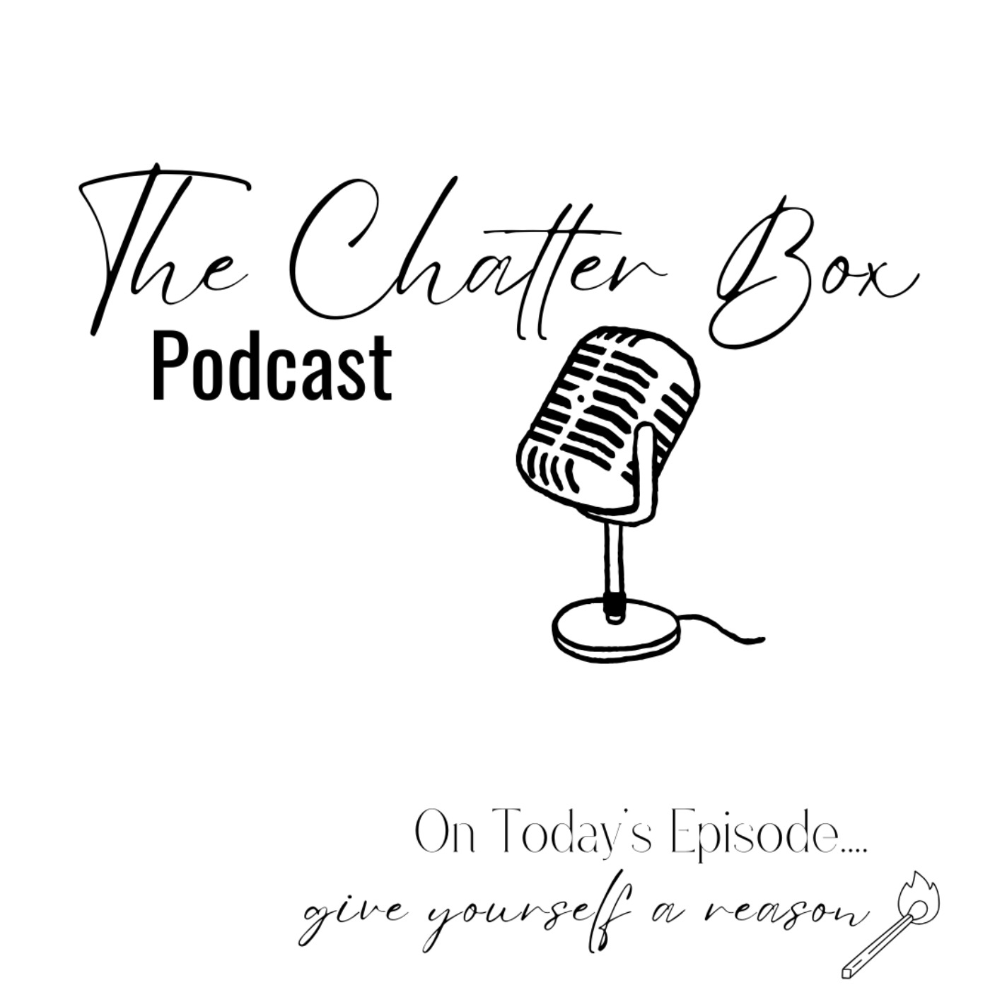 Give yourself a reason episode artwork