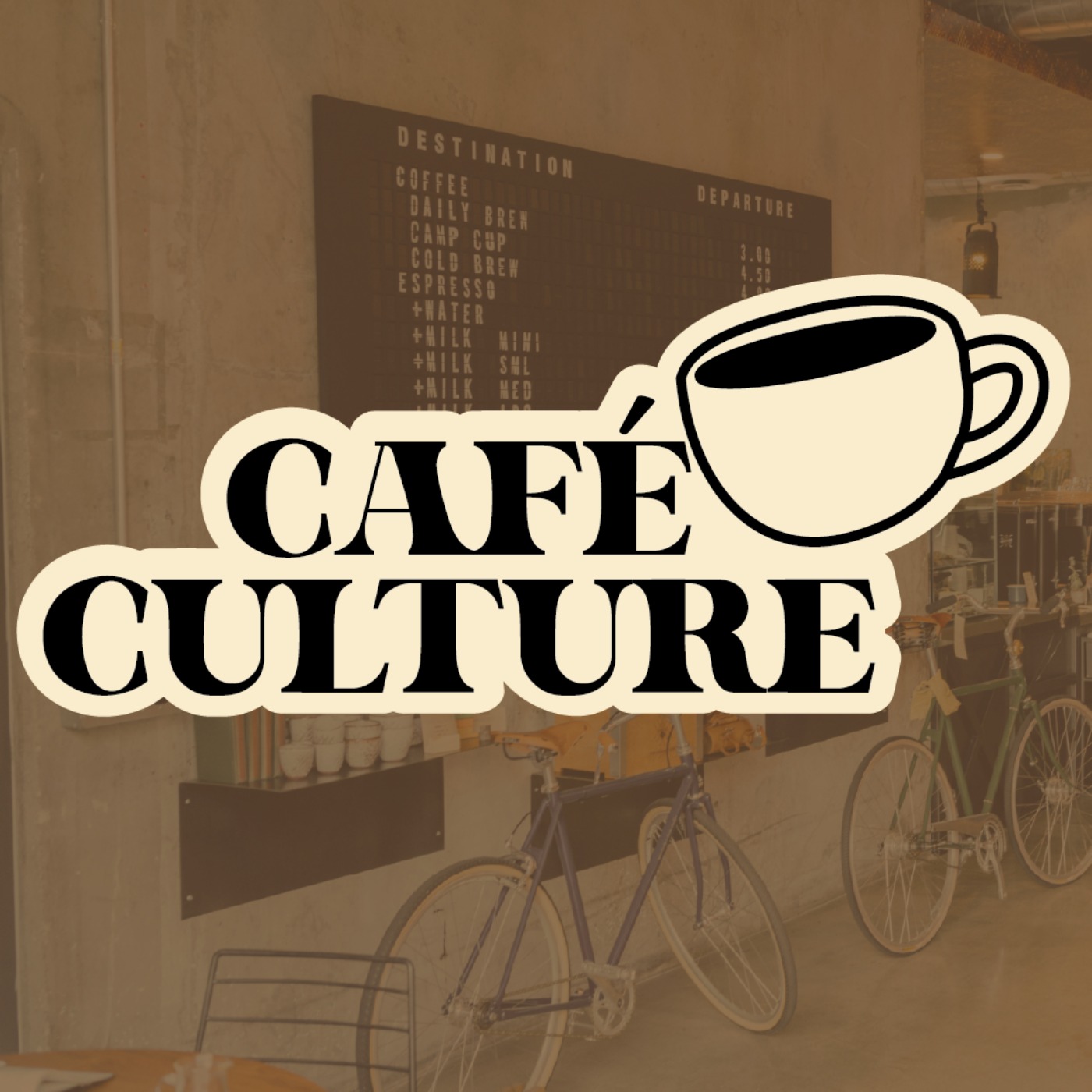 CAFÉ CULTURE