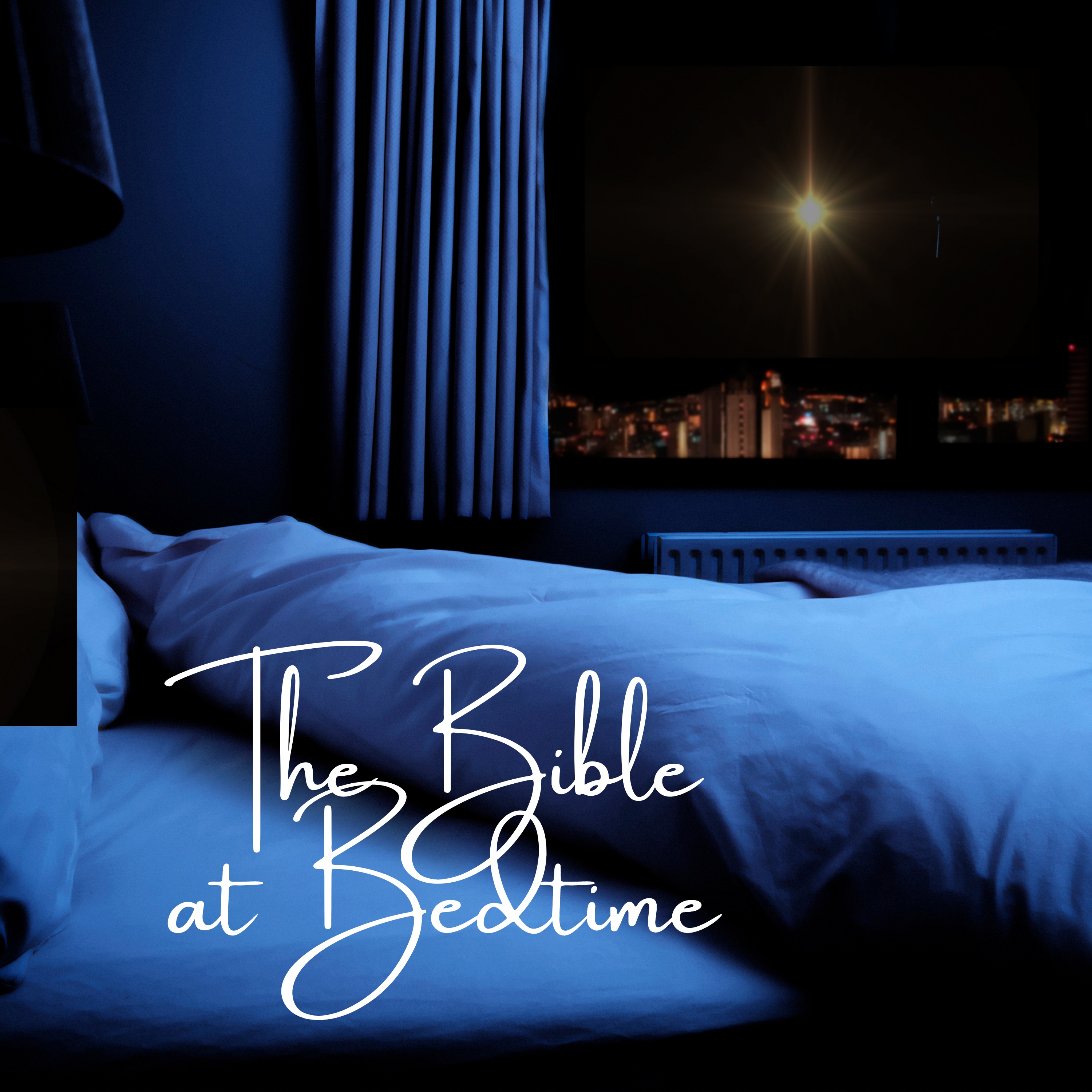 The Bible at Bedtime