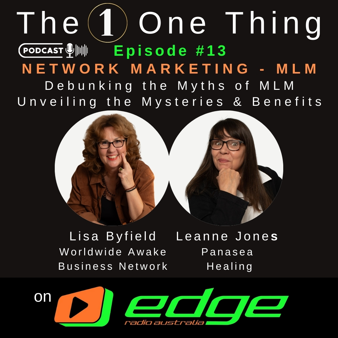 The One Thing with Lisa Byfield, Leanne Jones, and Aaron Malloy on Edge Radio Australia
