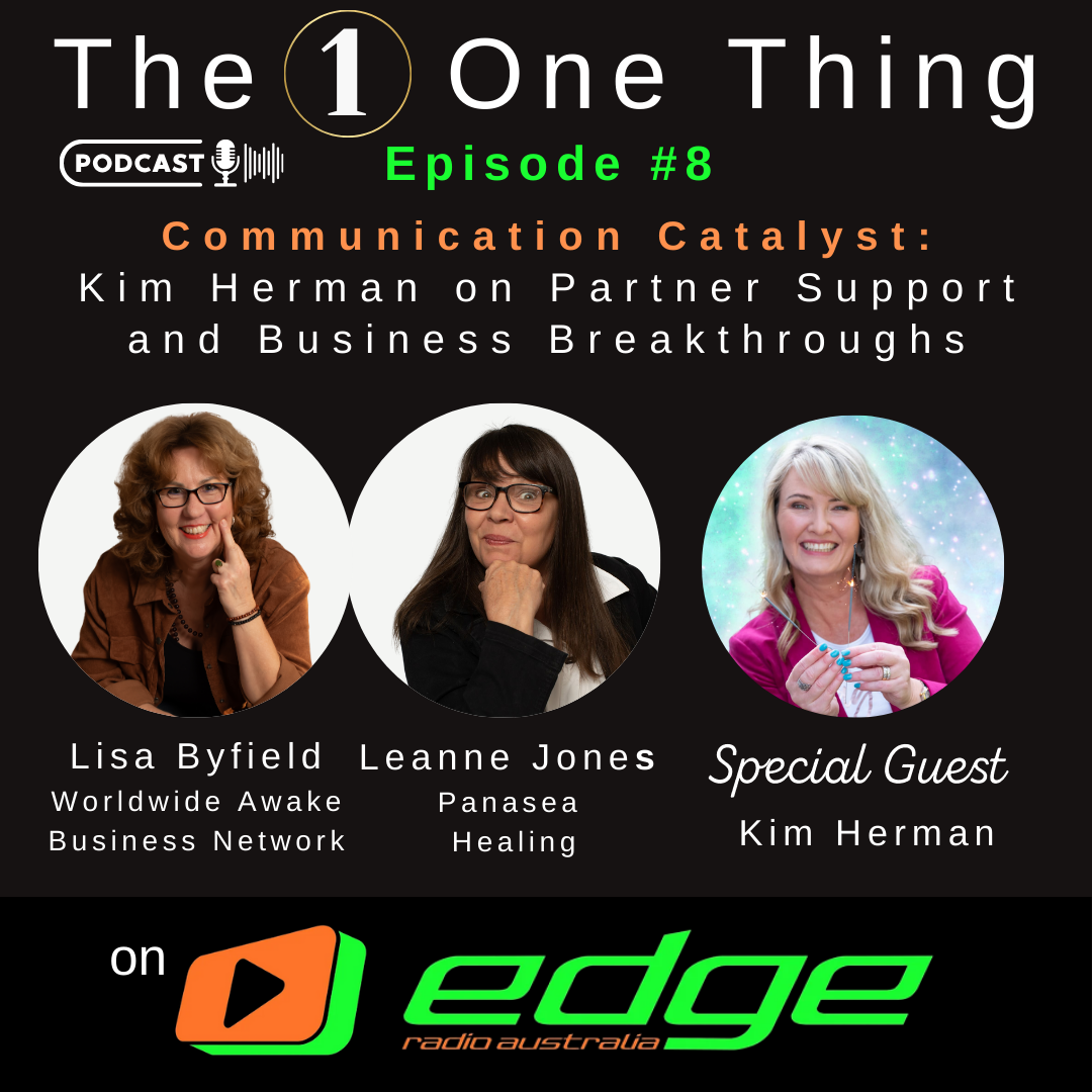The One Thing with Lisa Byfield, Leanne Jones, and Aaron Malloy on Edge Radio Australia