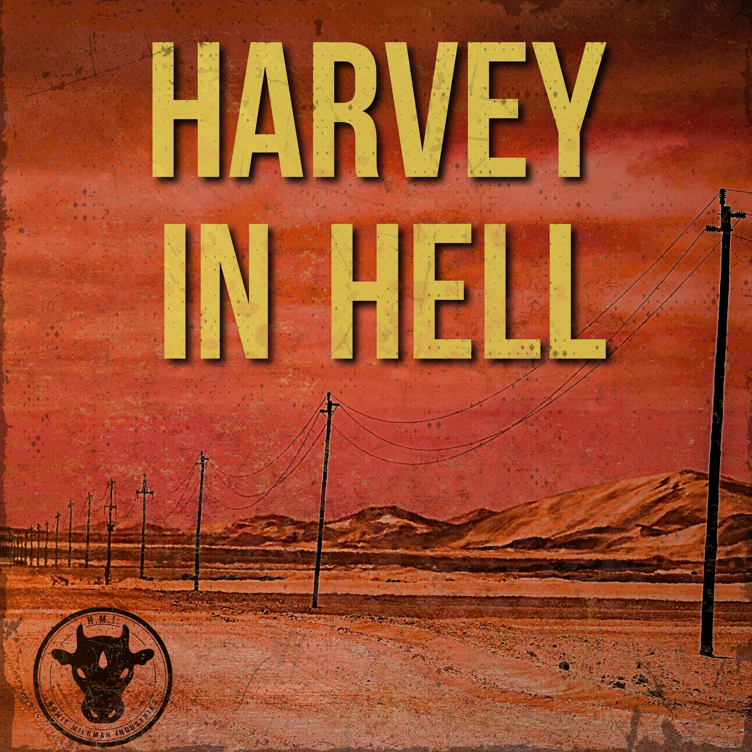 Feed Drop - Harvey in Hell
