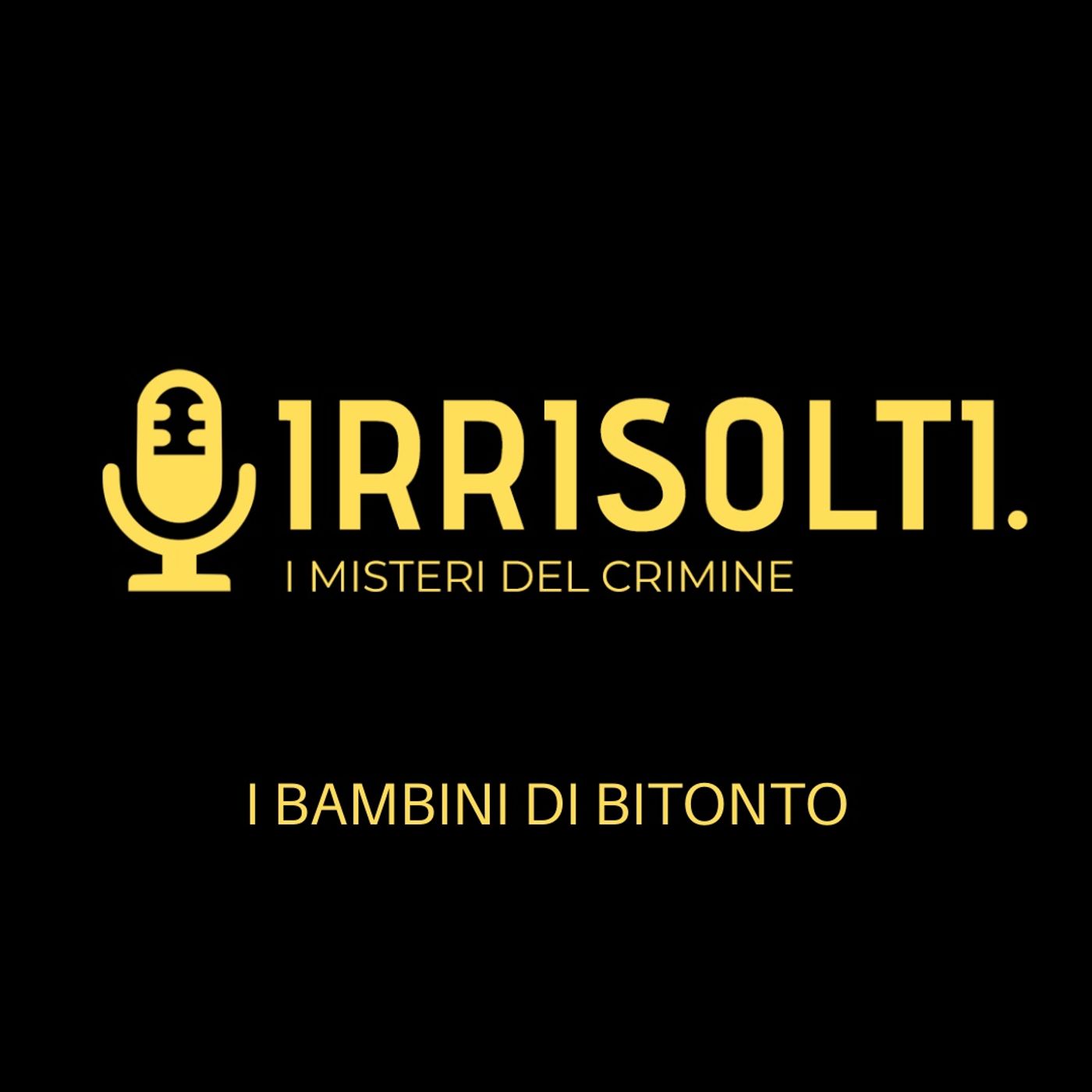 Irrisolti. I misteri del crimine