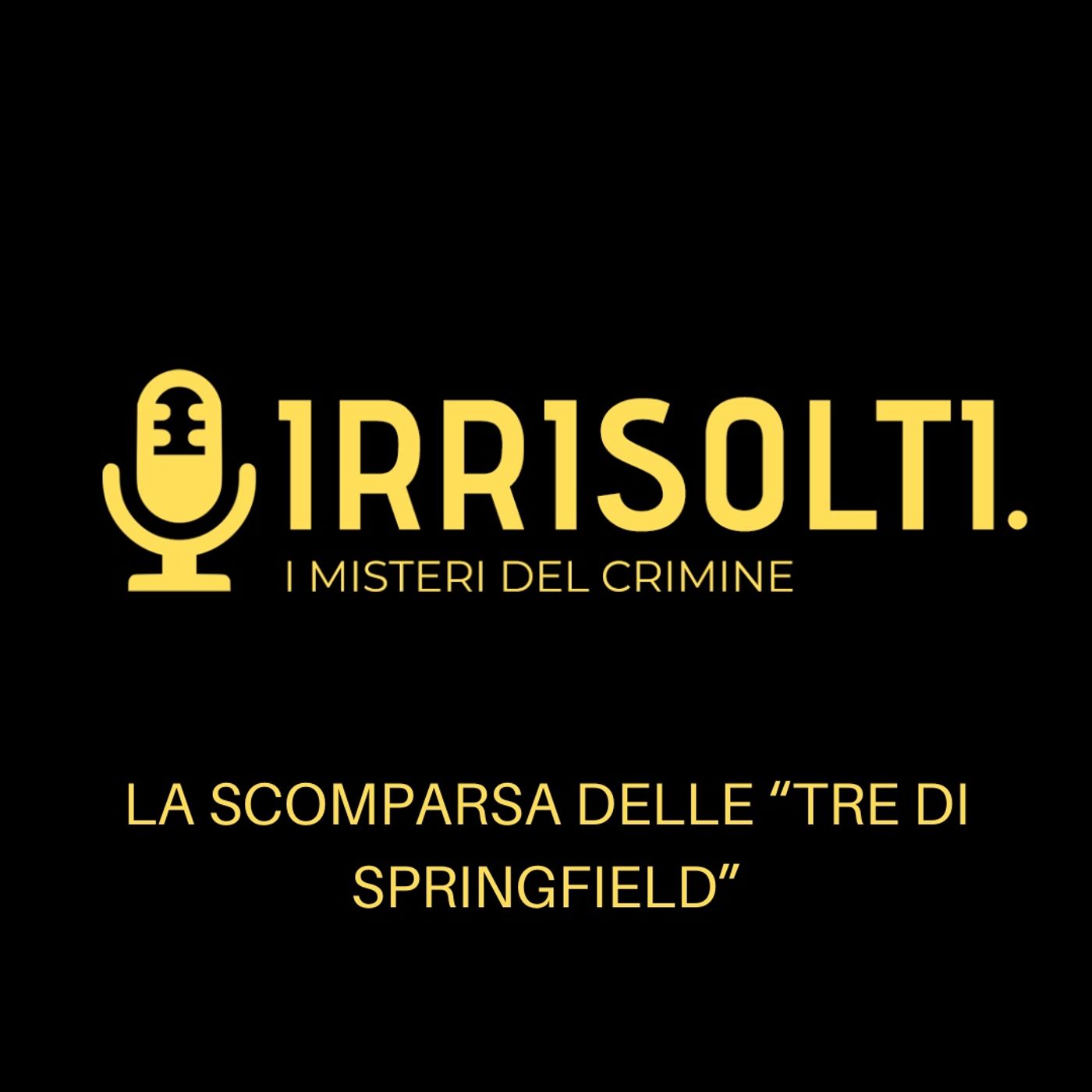 Irrisolti. I misteri del crimine