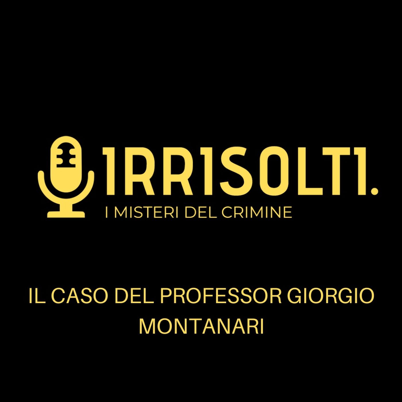 Irrisolti. I misteri del crimine
