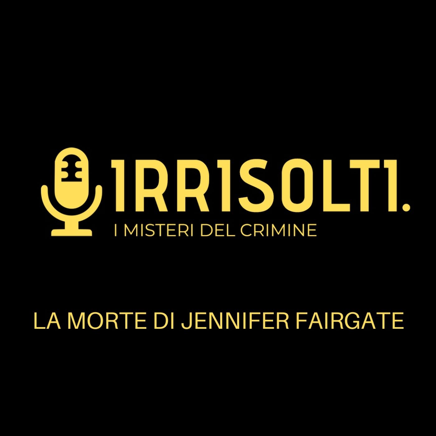 Irrisolti. I misteri del crimine