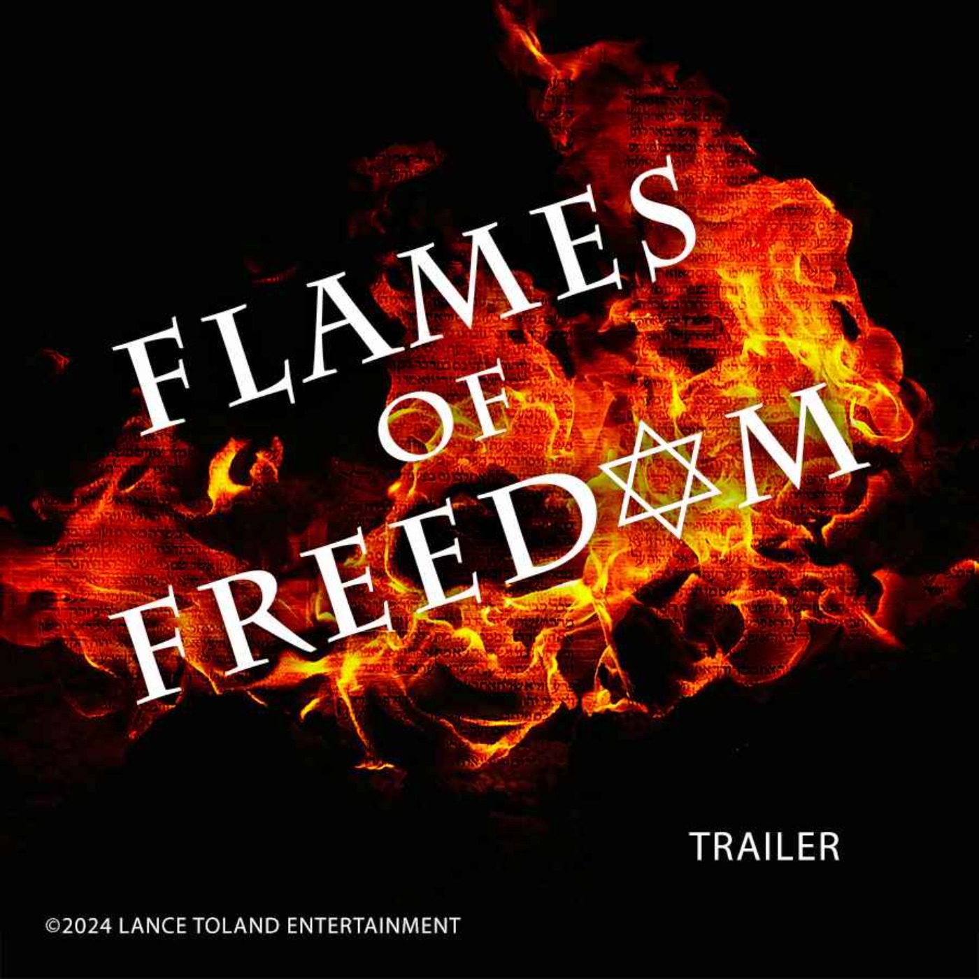 Flames of Freedom Trailer