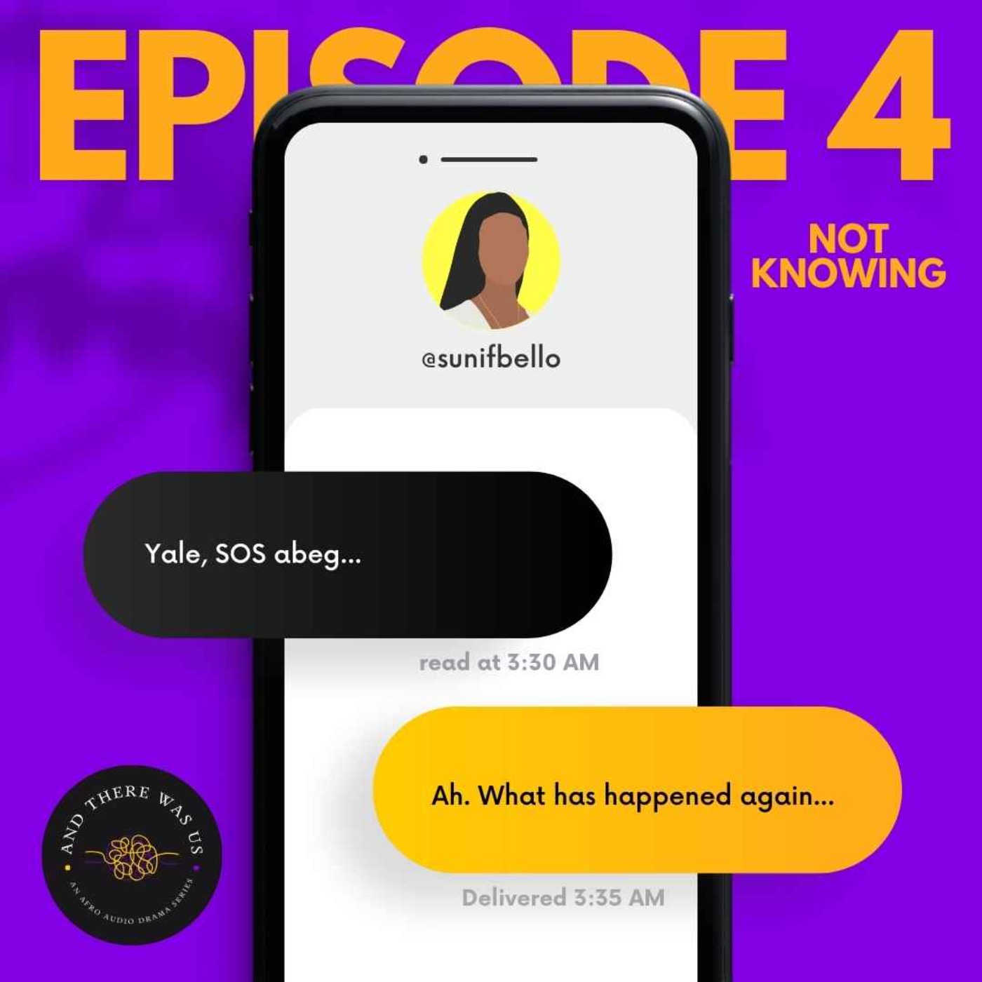 S1 Ep 4: Not Knowing