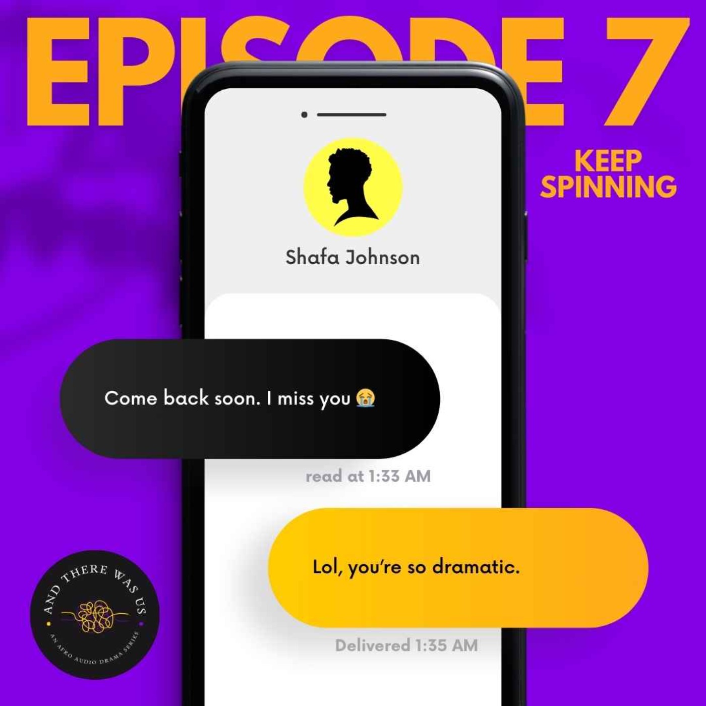 S1 Ep 7: Keep Spinning
