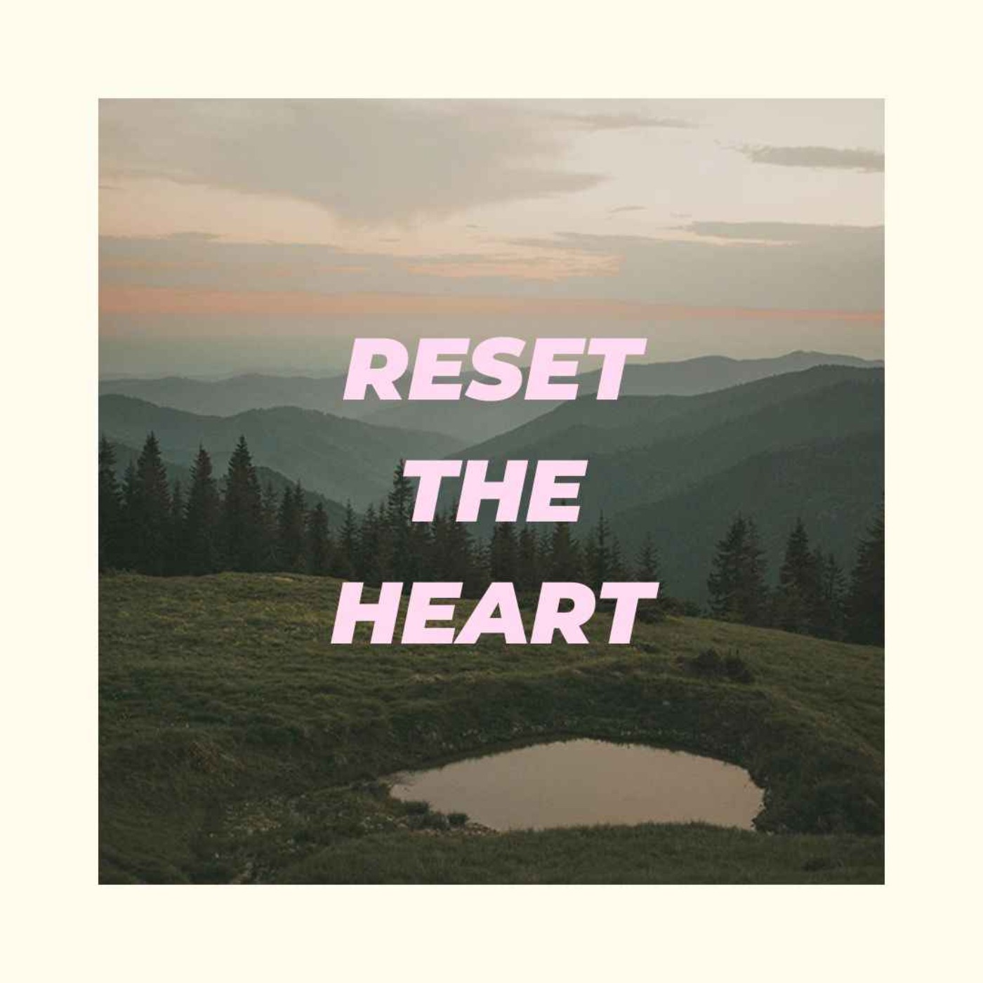 RESET THE HEART | JOSH WOODS | JANUARY 10, 2026 episode artwork