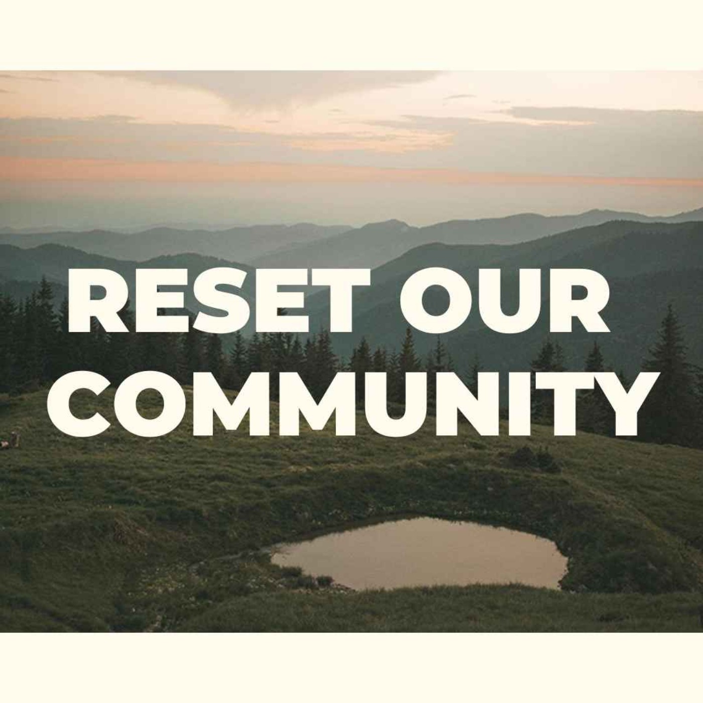 RESET OUR COMMUNITY | DON KEELE | FEBRUARY 7, 2026 episode artwork