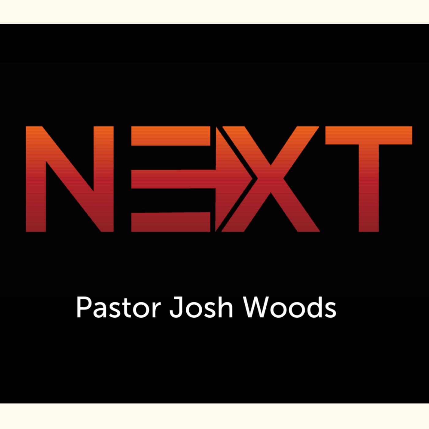 NEXT - ENDURANCE | JOSH WOODS | MAY 2, 2026 episode artwork