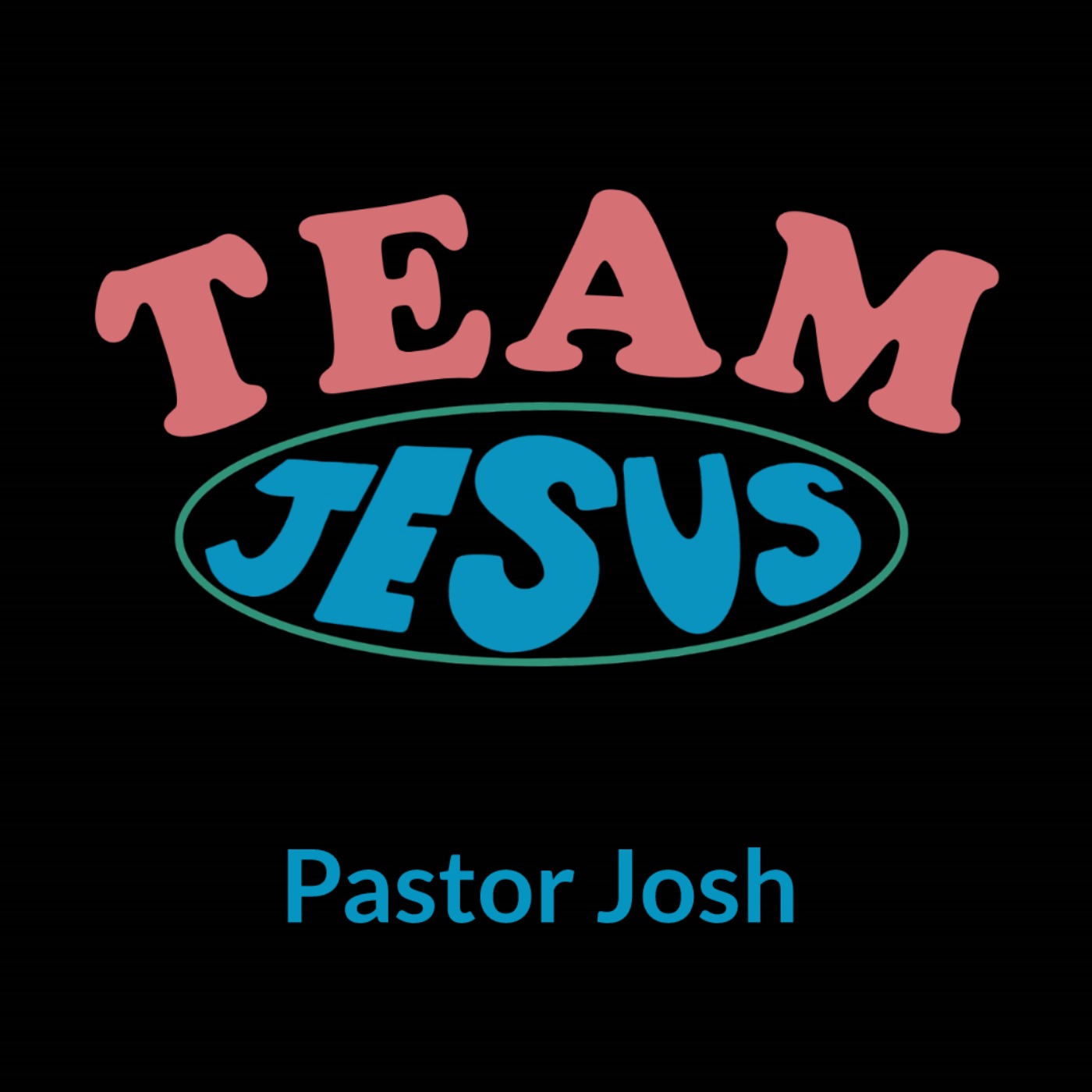 TEAM JESUS - CREATED BY GOD | JOSH WOODS | JUNE 4 episode artwork