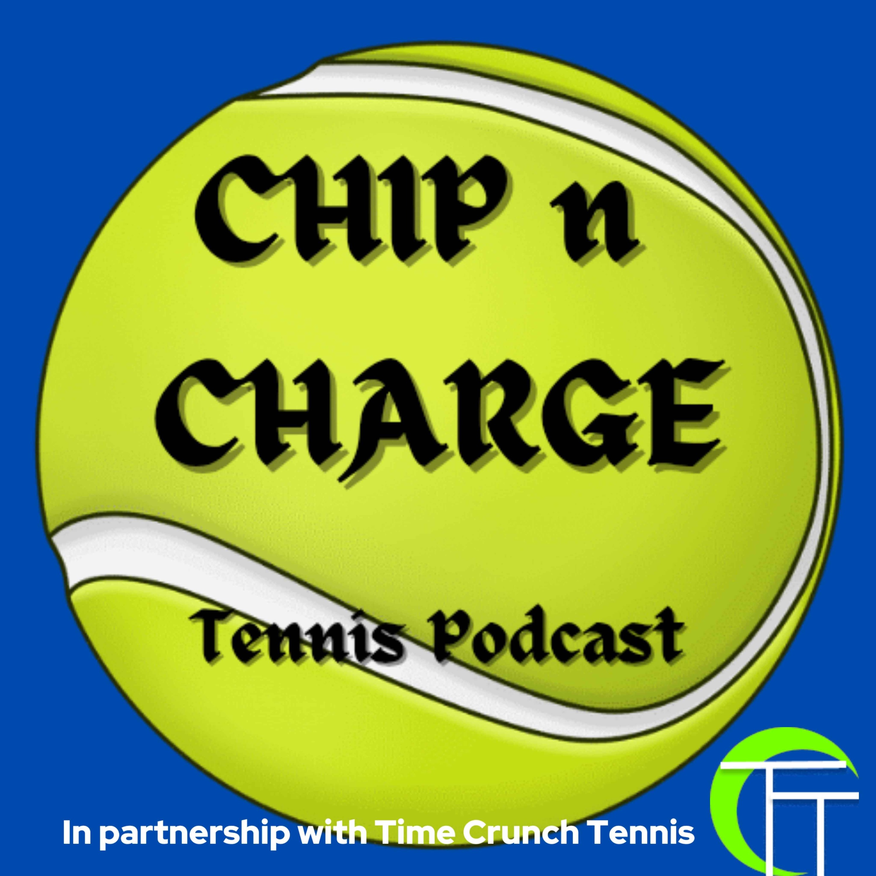 Chip n Charge Tennis Podcast