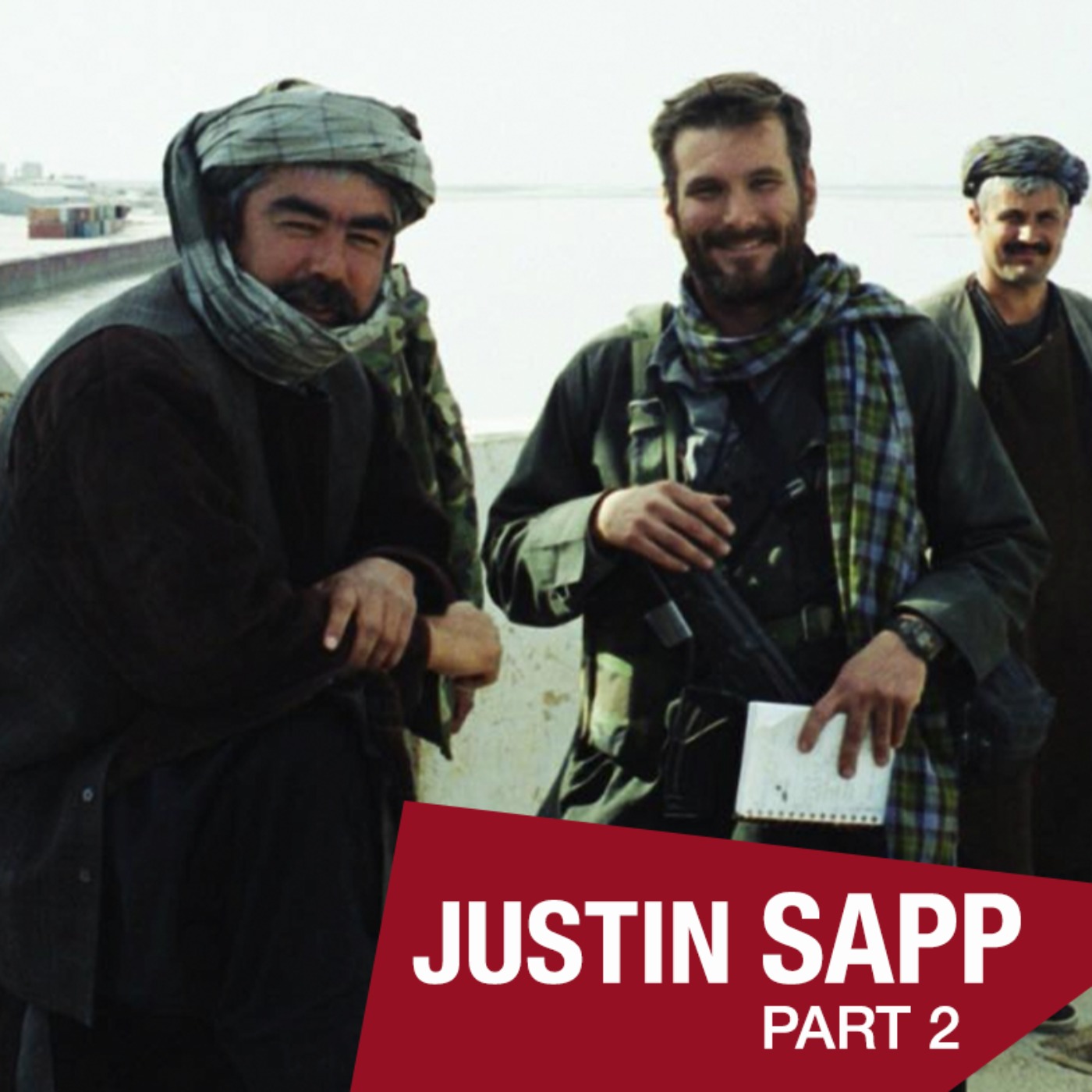 Inside the Secret CIA Mission That Toppled the Taliban - Justin Sapp (Part 2) Inside the Secret CIA Mission That Toppled the Taliban - Justin Sapp (Part 2)