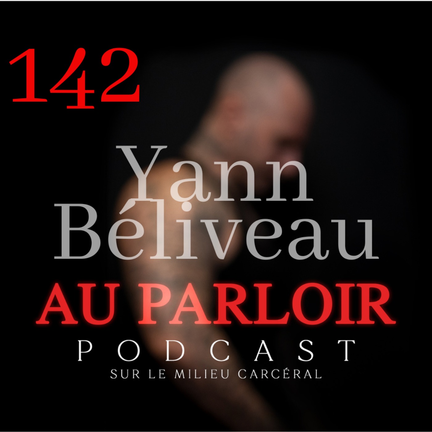 Épisode #142 - Yann Béliveau episode artwork