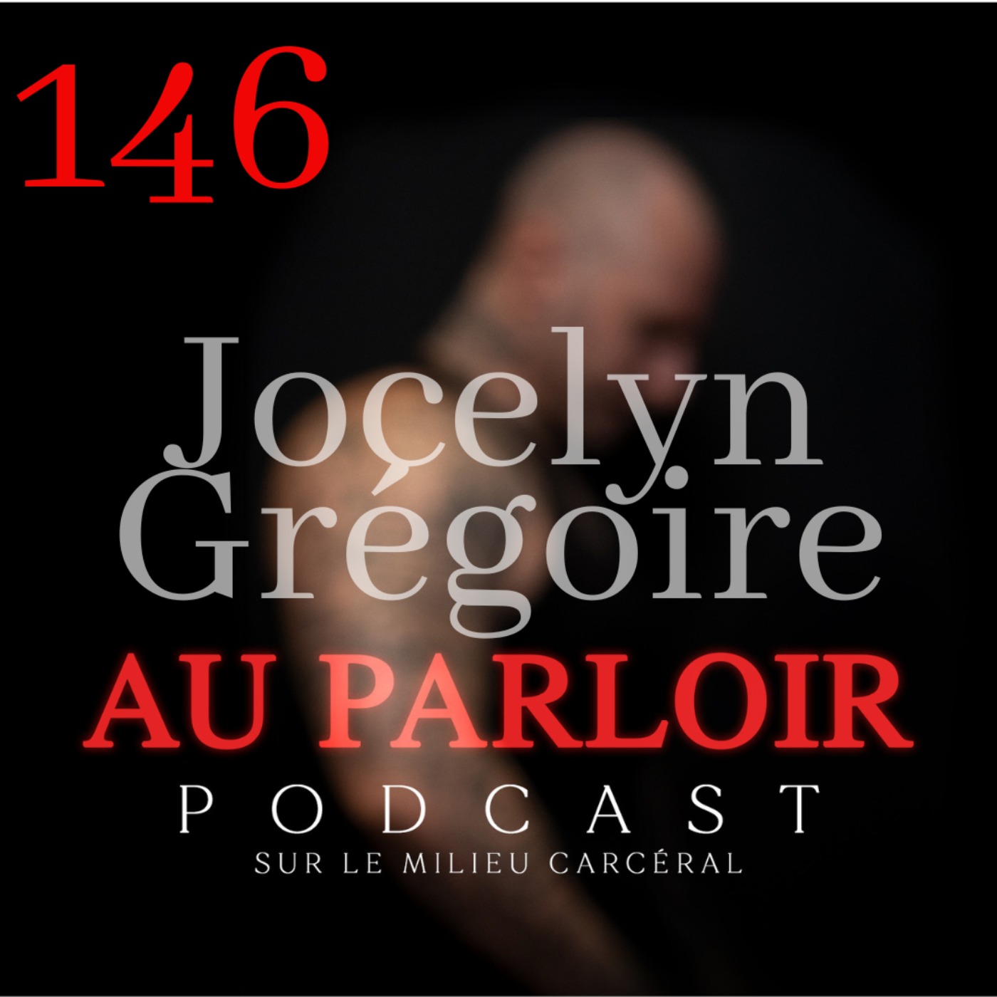 Épisode #146 - Jocelyn Grégoire episode artwork
